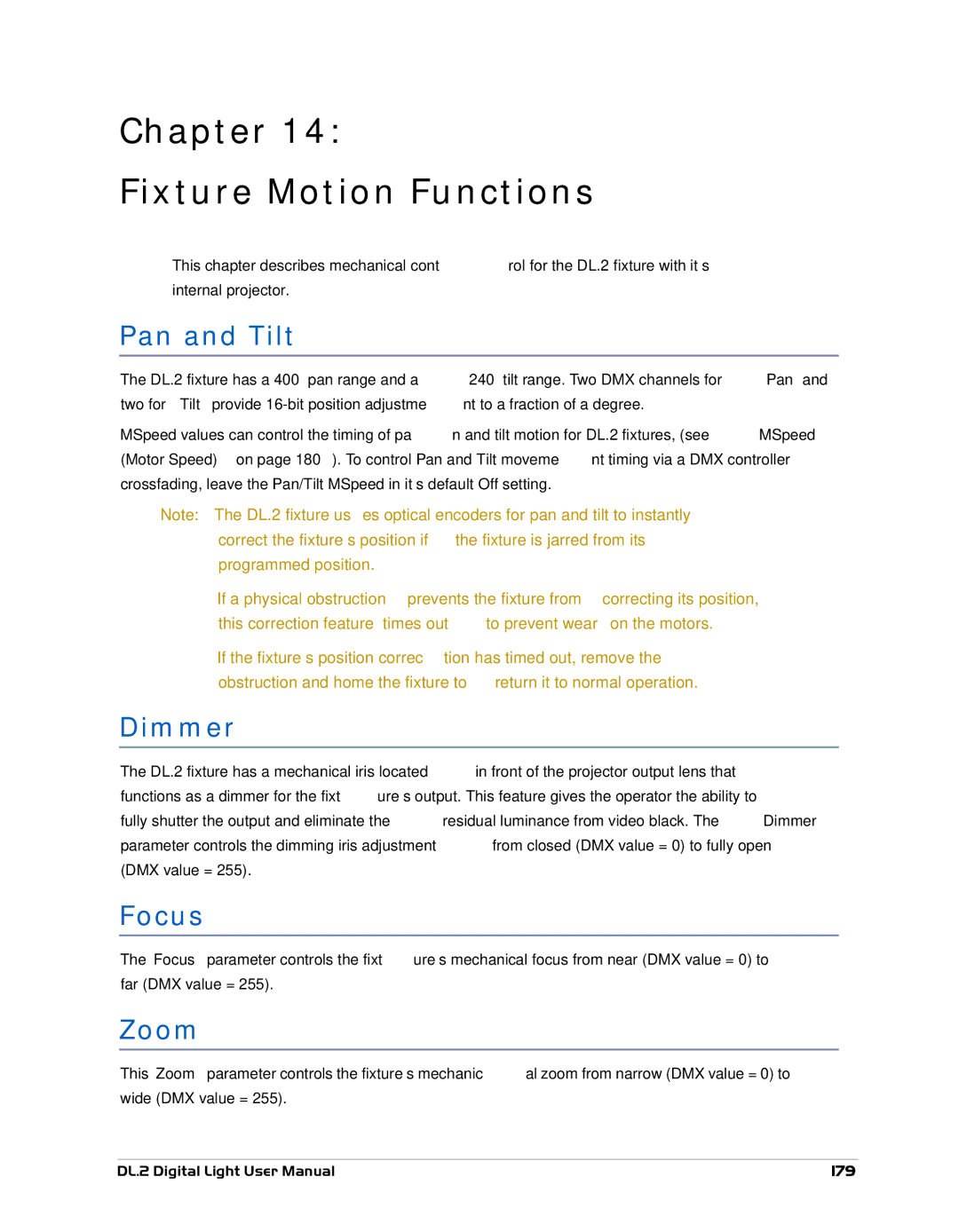 High End Systems DL.2 user manual Chapter Fixture Motion Functions, Pan and Tilt, Dimmer, Focus, Zoom 