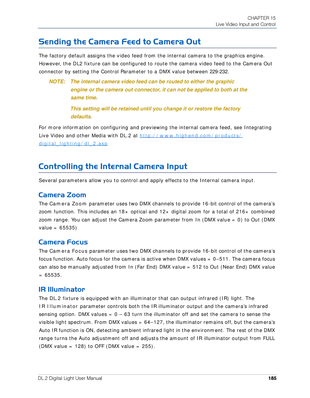 High End Systems DL.2 user manual Sending the Camera Feed to Camera Out, Controlling the Internal Camera Input, Camera Zoom 