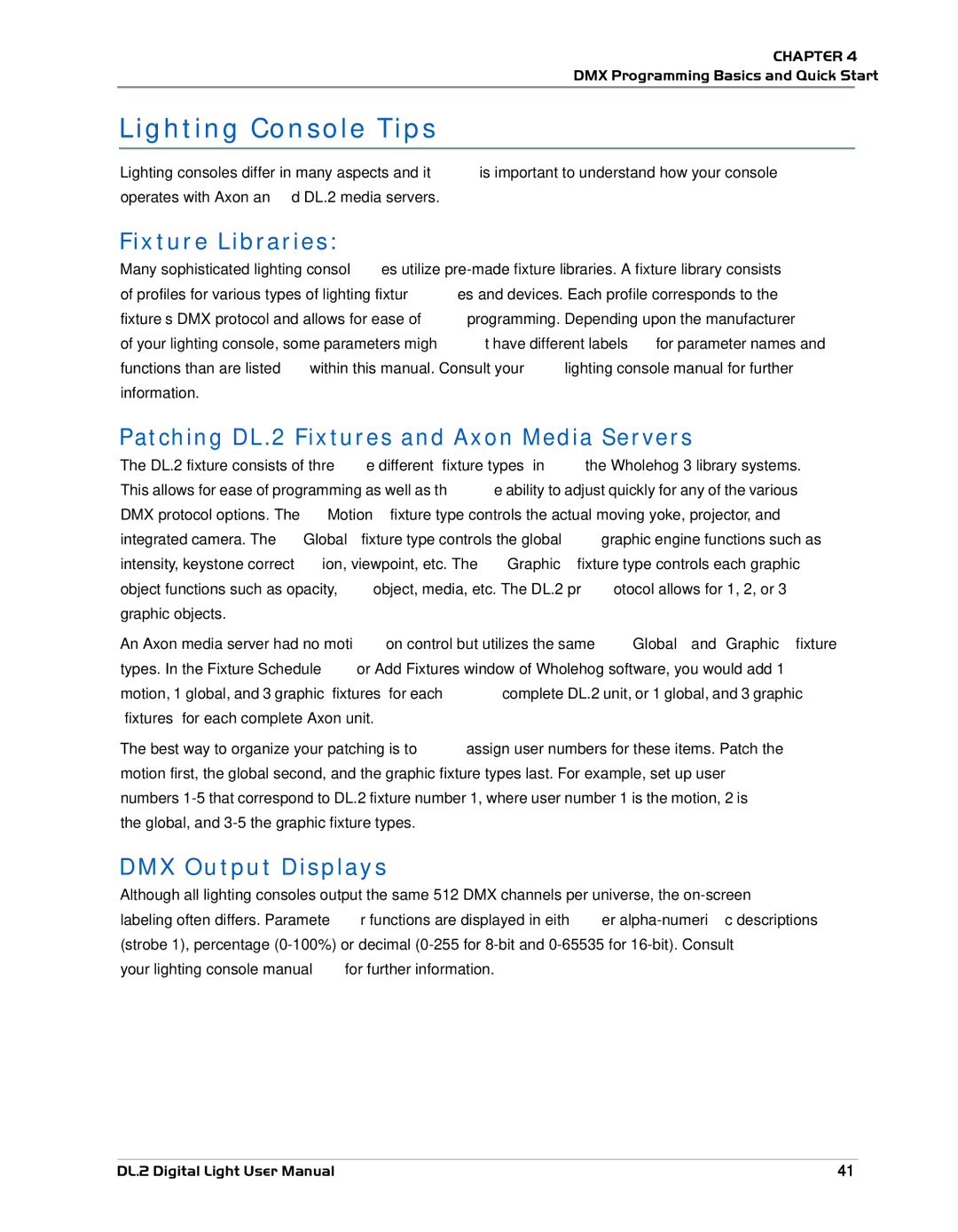 High End Systems user manual Lighting Console Tips, Fixture Libraries, Patching DL.2 Fixtures and Axon Media Servers 