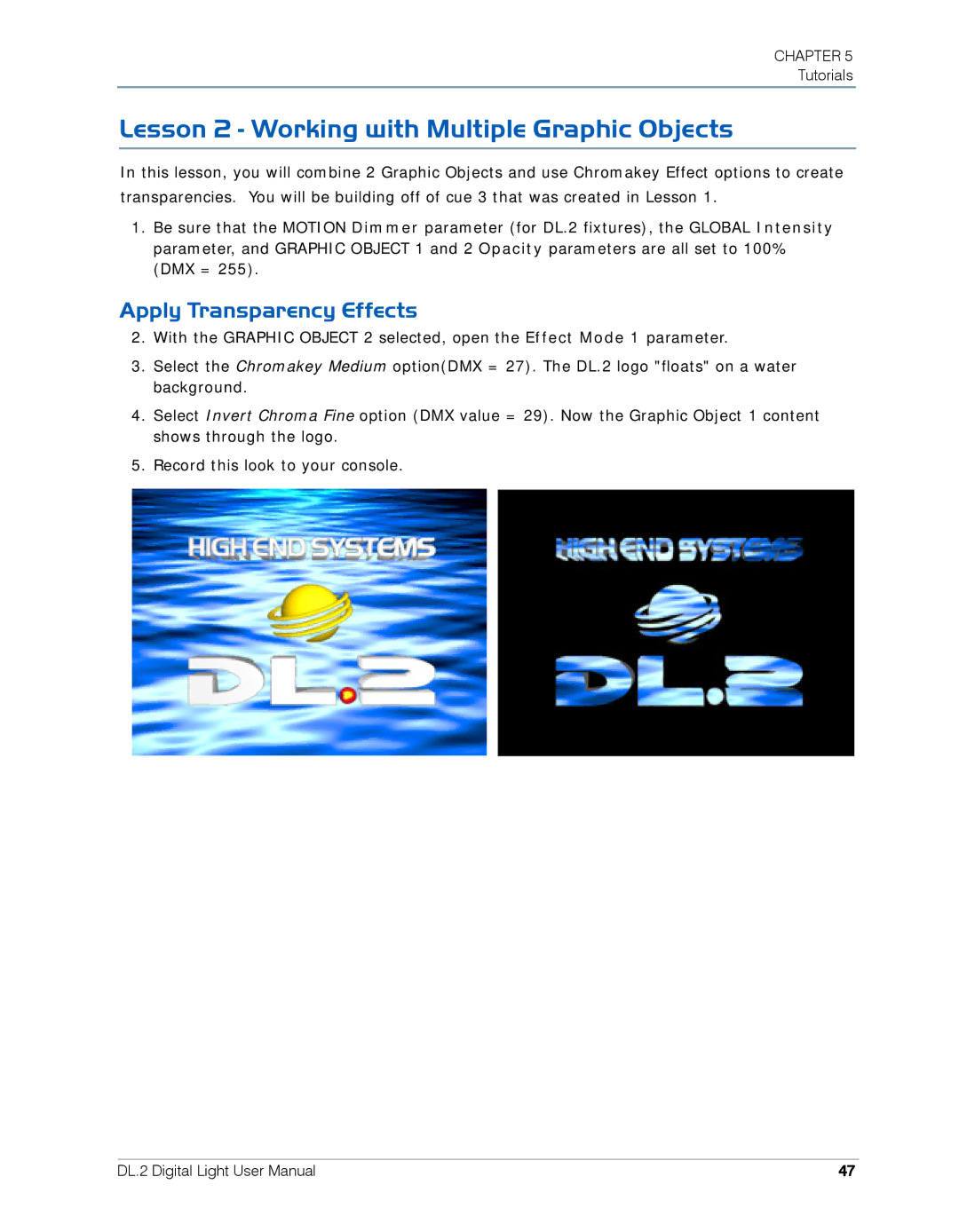 High End Systems DL.2 user manual Lesson 2 Working with Multiple Graphic Objects, Apply Transparency Effects 