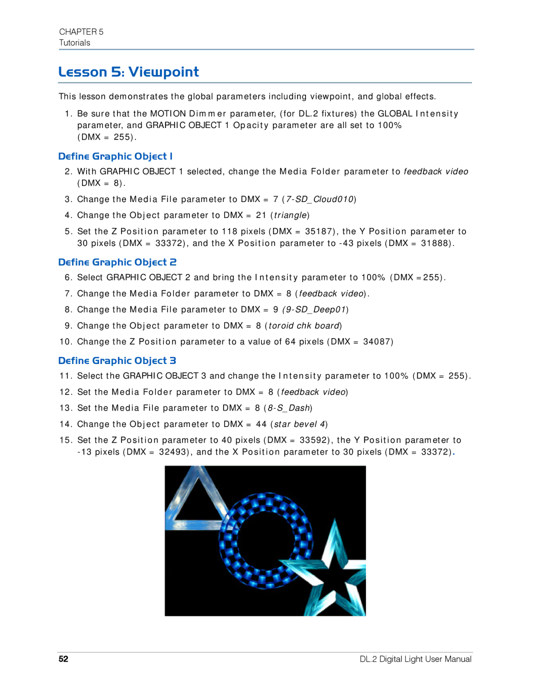 High End Systems DL.2 user manual Lesson 5 Viewpoint 