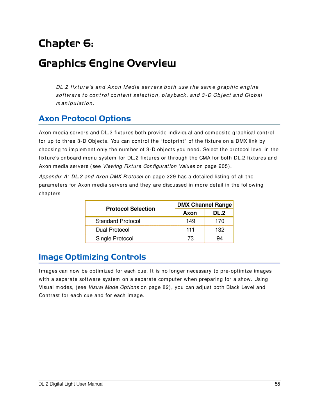 High End Systems DL.2 user manual Chapter Graphics Engine Overview, Axon Protocol Options, Image Optimizing Controls 