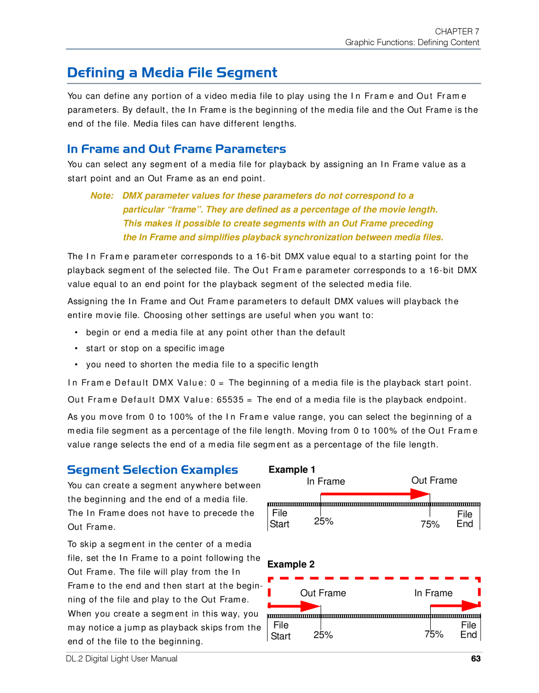 High End Systems DL.2 user manual Defining a Media File Segment, Frame and Out Frame Parameters, Segment Selection Examples 