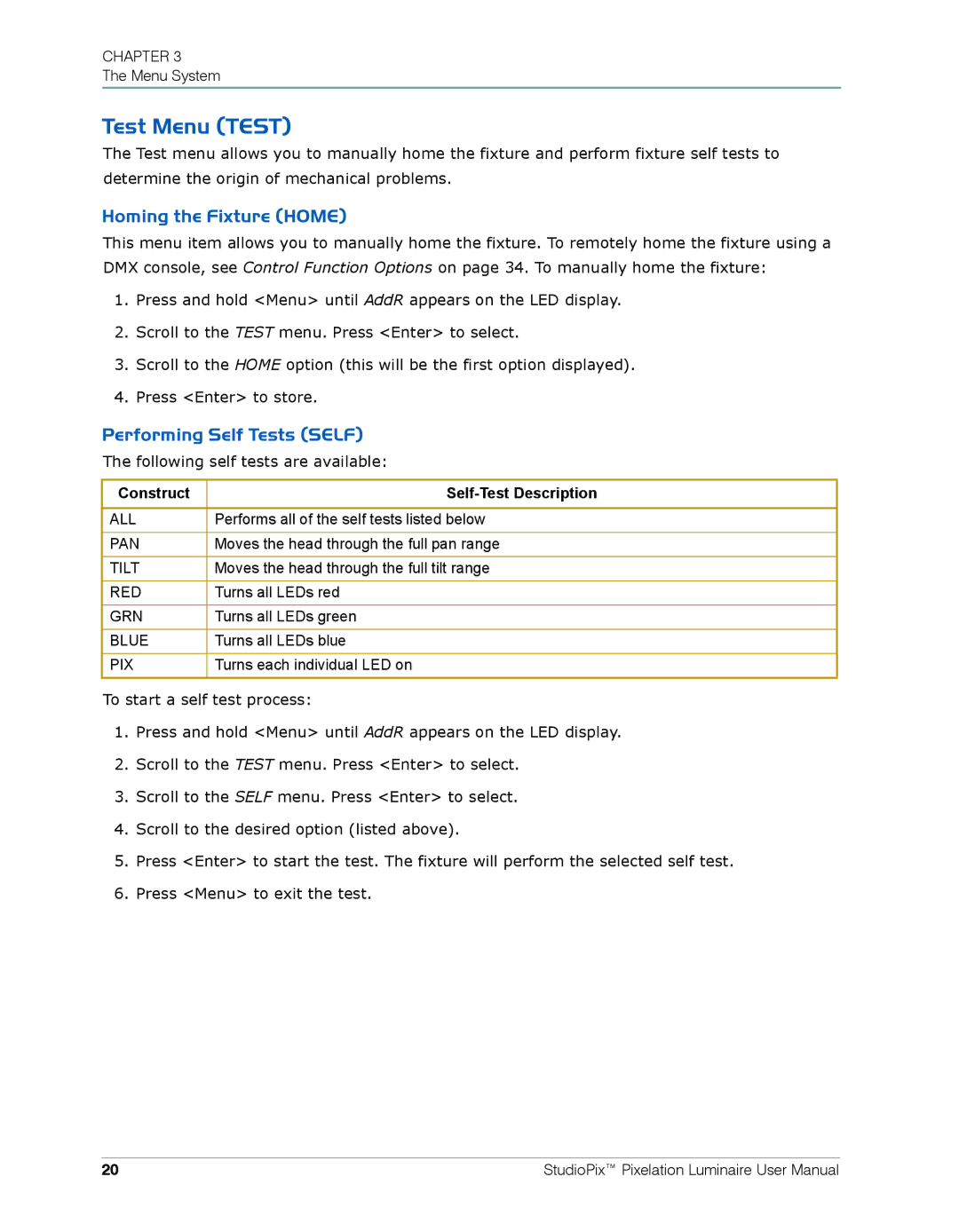 High End Systems Pixelation Luminaire user manual Test Menu Test, Homing the Fixture Home, Performing Self Tests Self 