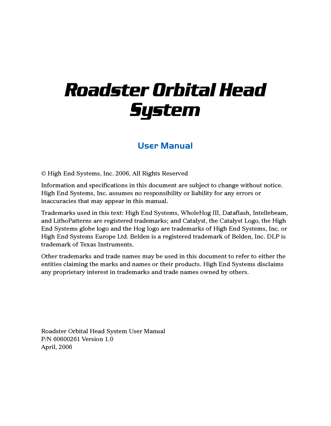 High End Systems Roadster Orbital Head System user manual 