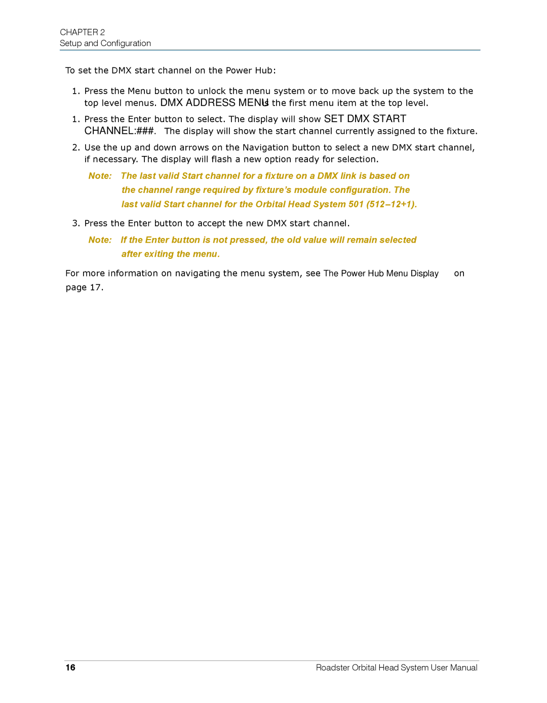 High End Systems Roadster Orbital Head System user manual To set the DMX start channel on the Power Hub 