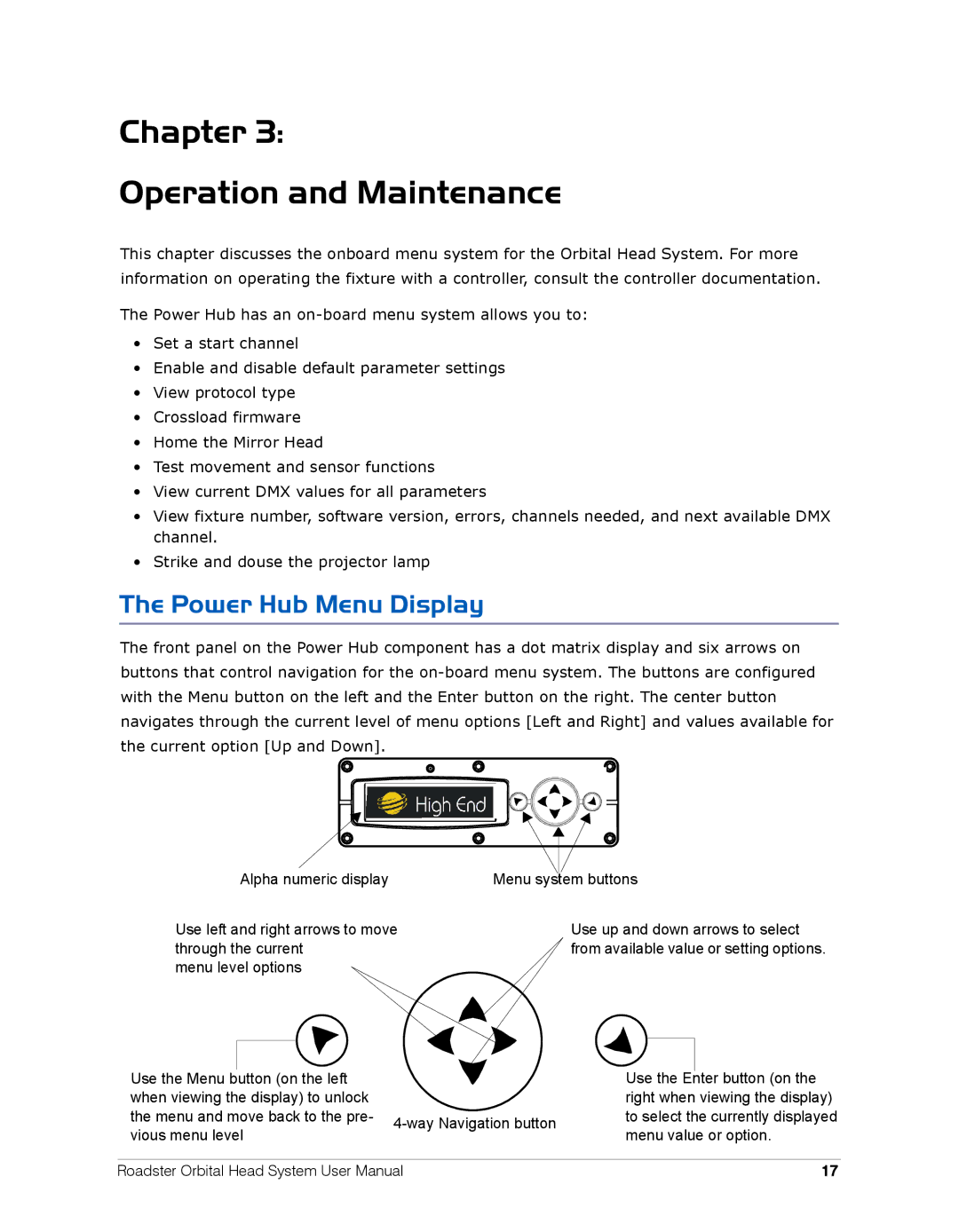 High End Systems Roadster Orbital Head System user manual Chapter Operation and Maintenance, Power Hub Menu Display 