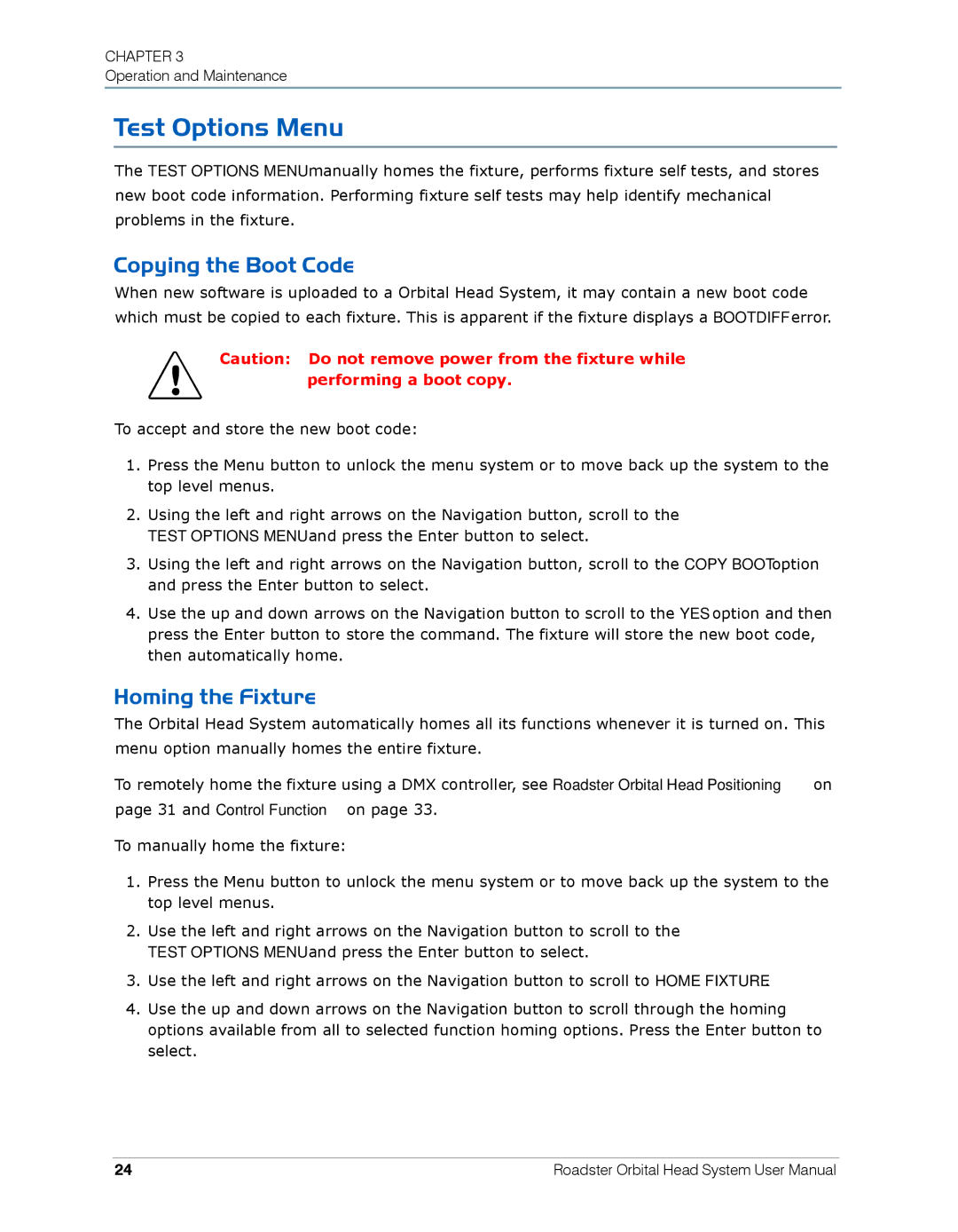 High End Systems Roadster Orbital Head System user manual Test Options Menu, Copying the Boot Code, Homing the Fixture 