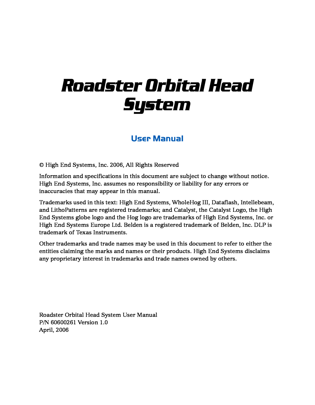 High End Systems Roadster Orbital Head System user manual User Manual 