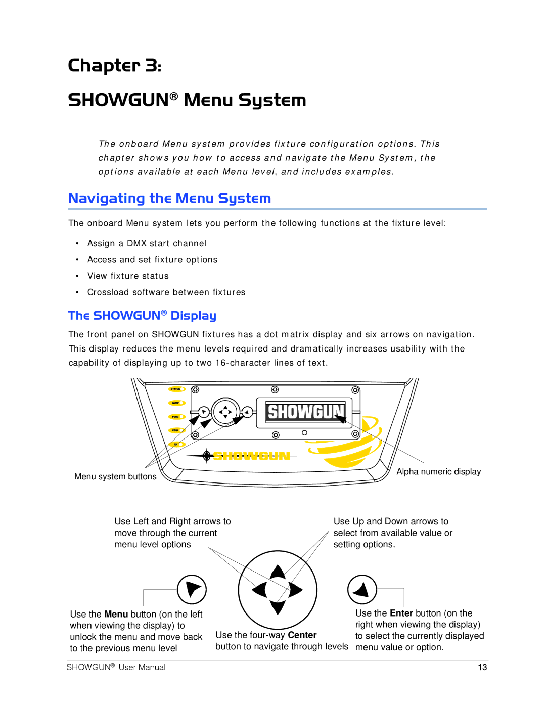 High End Systems SHOWGUN user manual Chapter Showgun Menu System, Navigating the Menu System, Showgun Display 