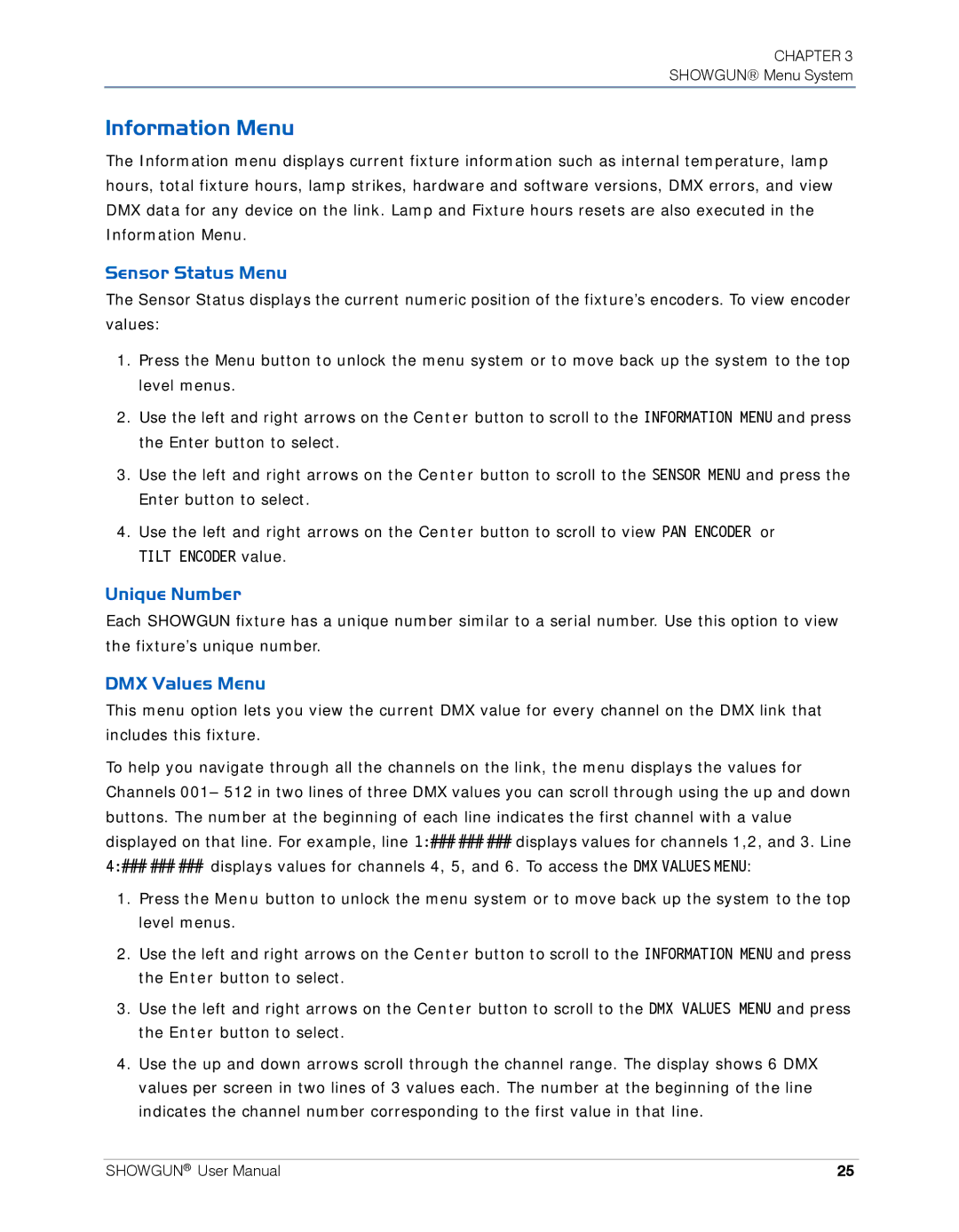 High End Systems SHOWGUN user manual Information Menu, Sensor Status Menu, Unique Number, DMX Values Menu 