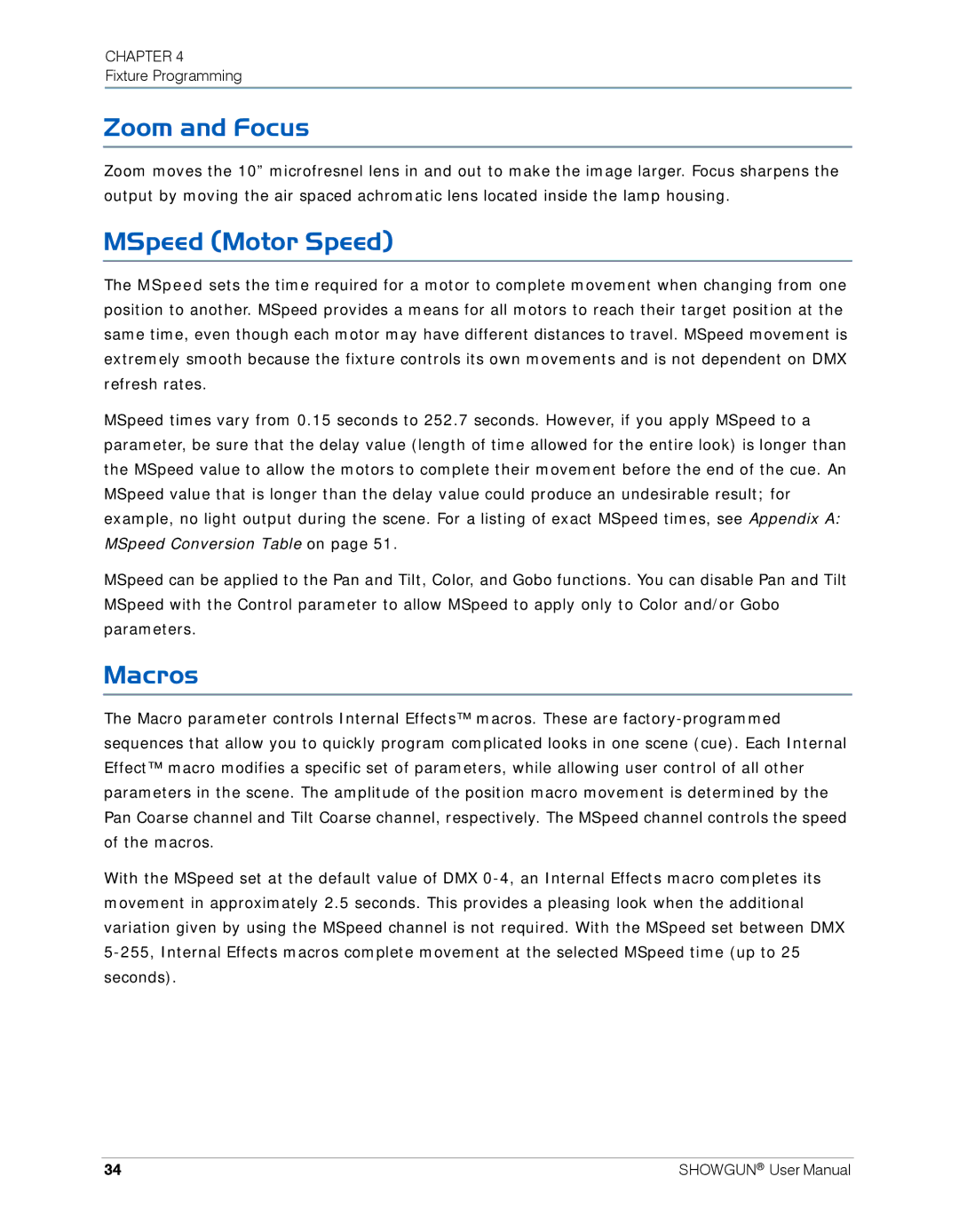 High End Systems SHOWGUN user manual Zoom and Focus, MSpeed Motor Speed, Macros 