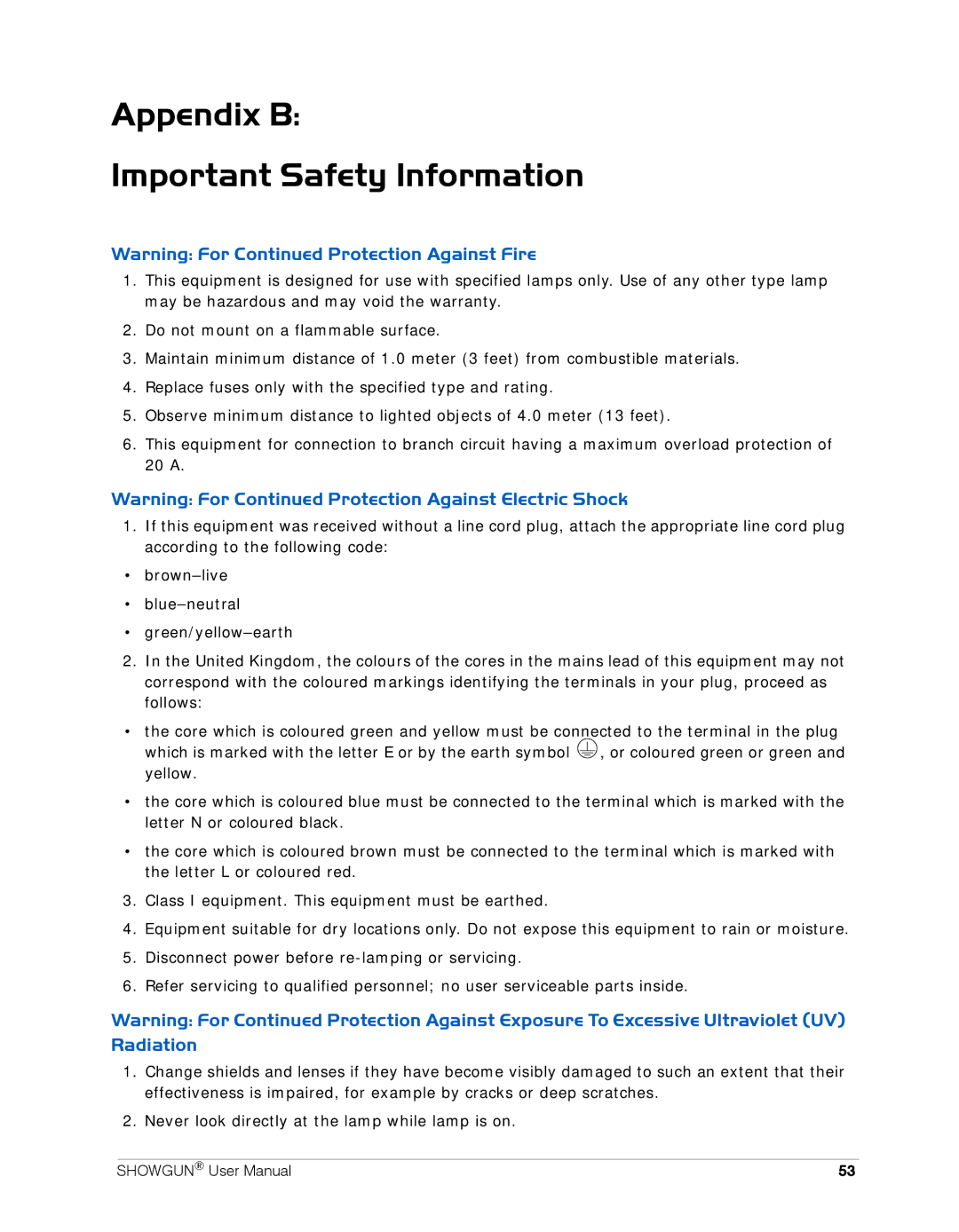 High End Systems SHOWGUN user manual Appendix B Important Safety Information 