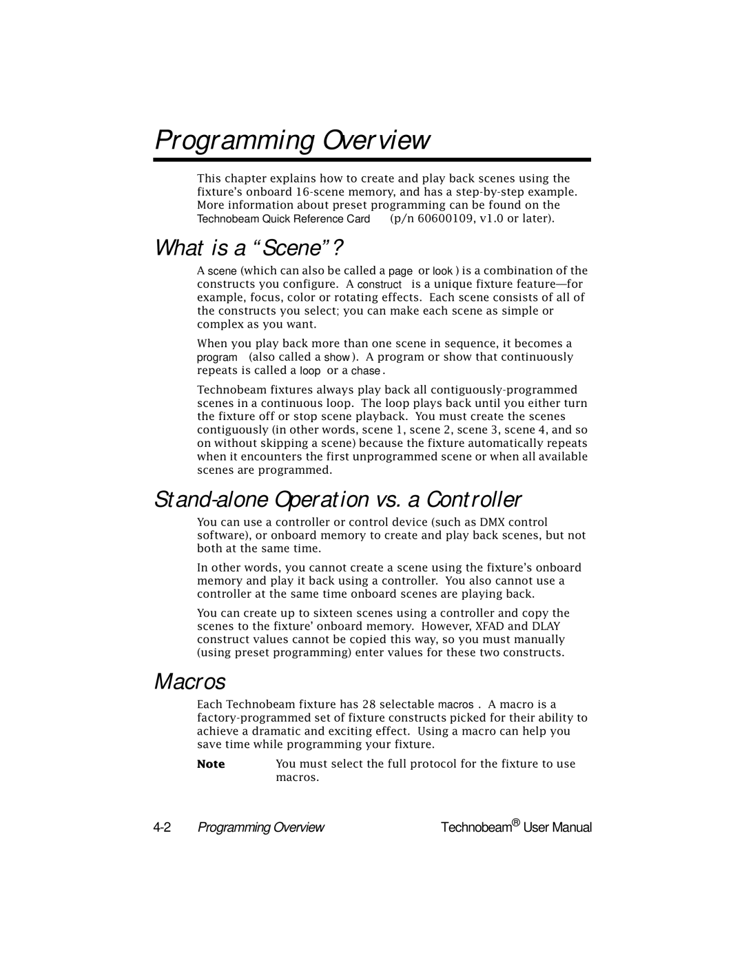 High End Systems Technobeam manual Programming Overview, What is a Scene?, Stand-alone Operation vs. a Controller, Macros 