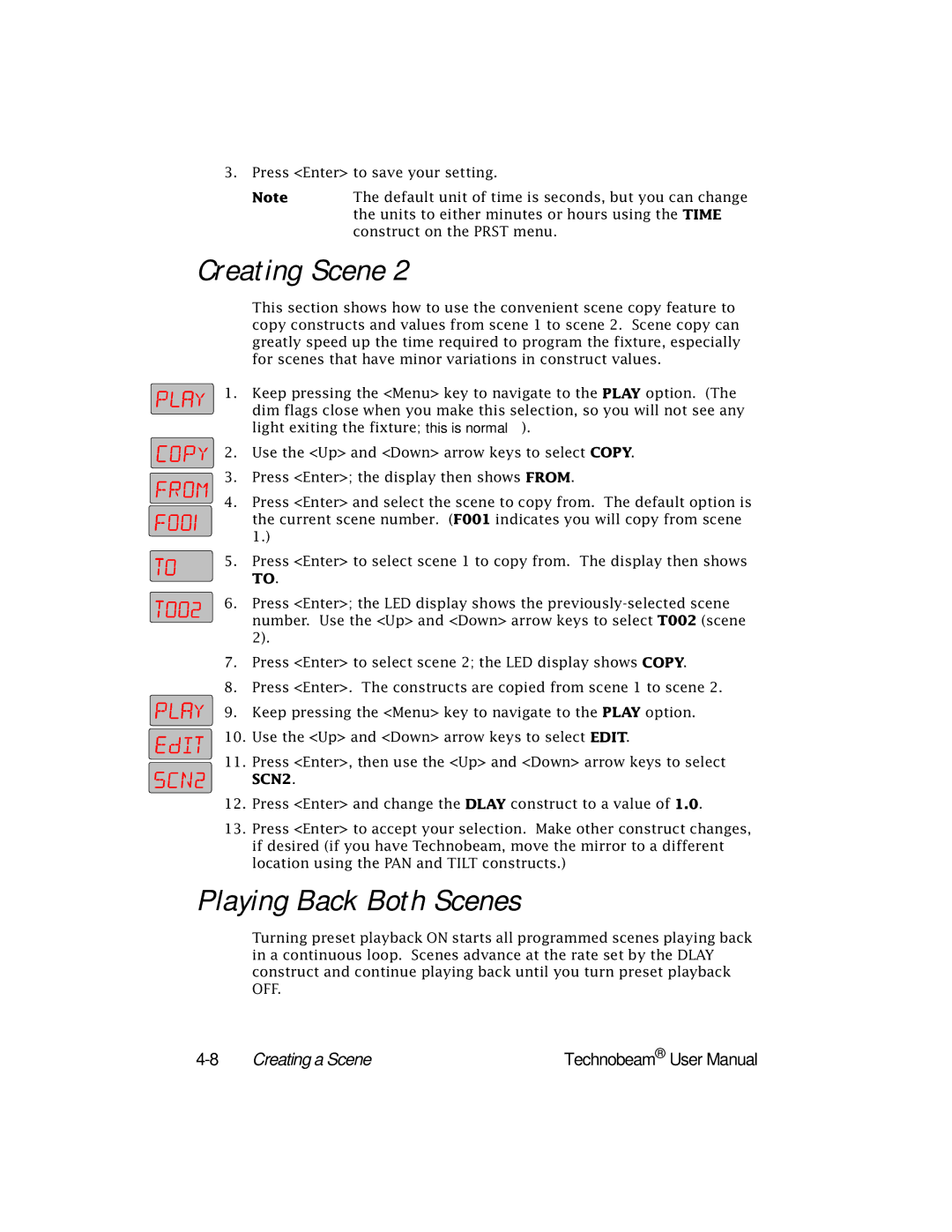 High End Systems Technobeam manual Creating Scene, Playing Back Both Scenes 