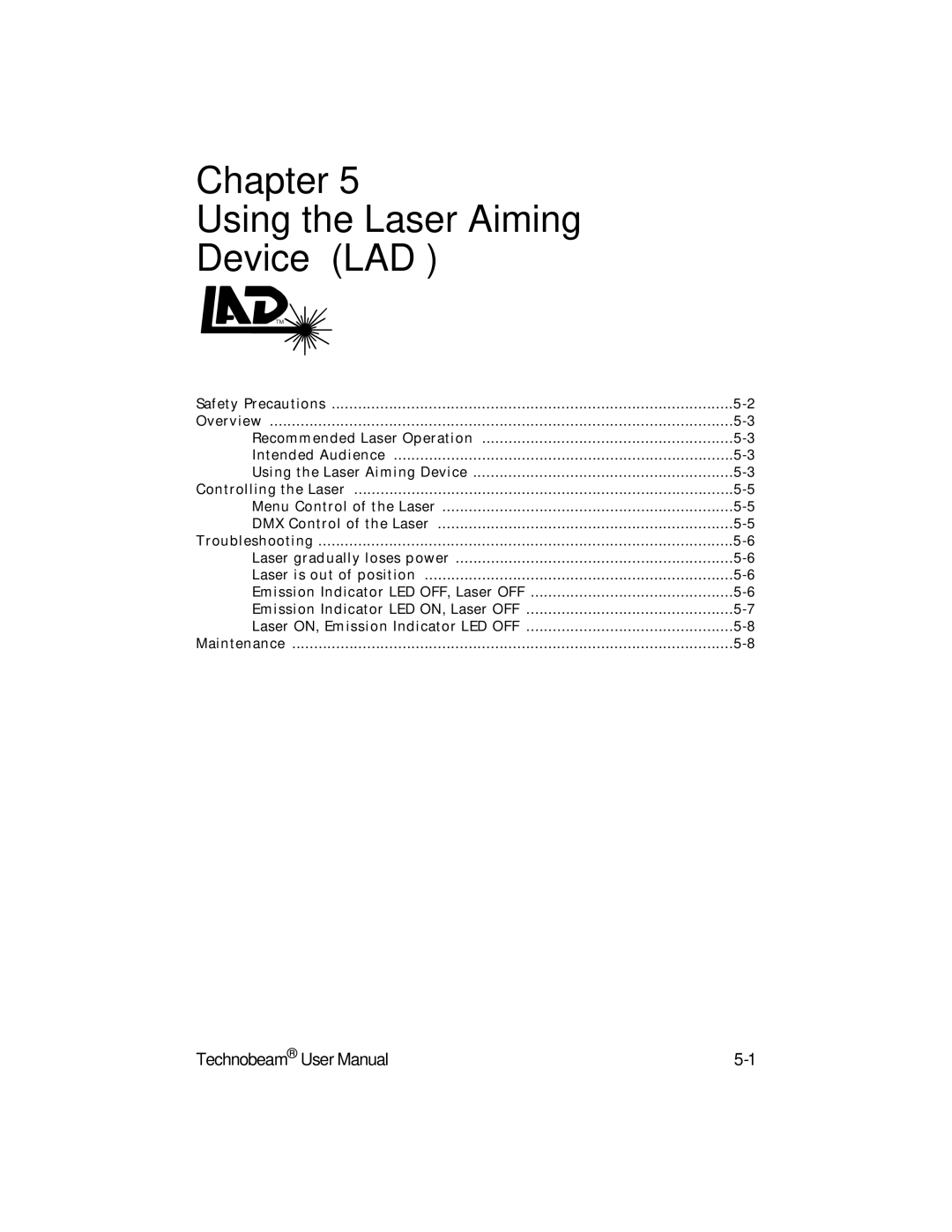 High End Systems Technobeam manual Chapter Using the Laser Aiming Device LAD 