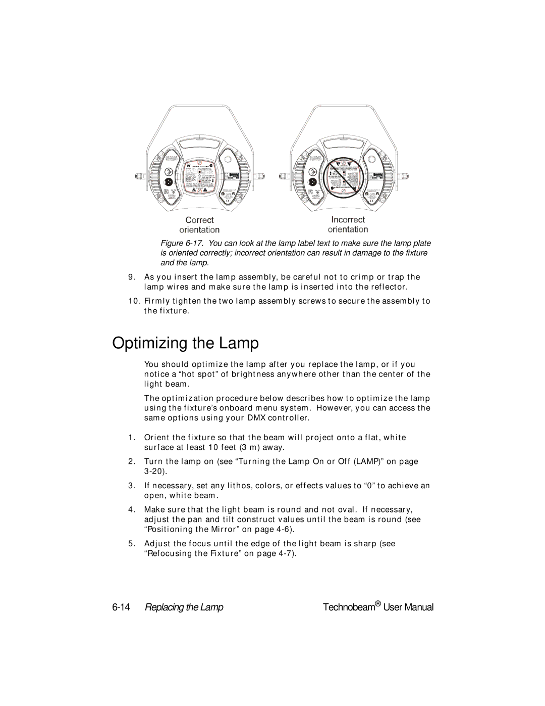 High End Systems Technobeam manual Optimizing the Lamp, 14Replacing the Lamp 