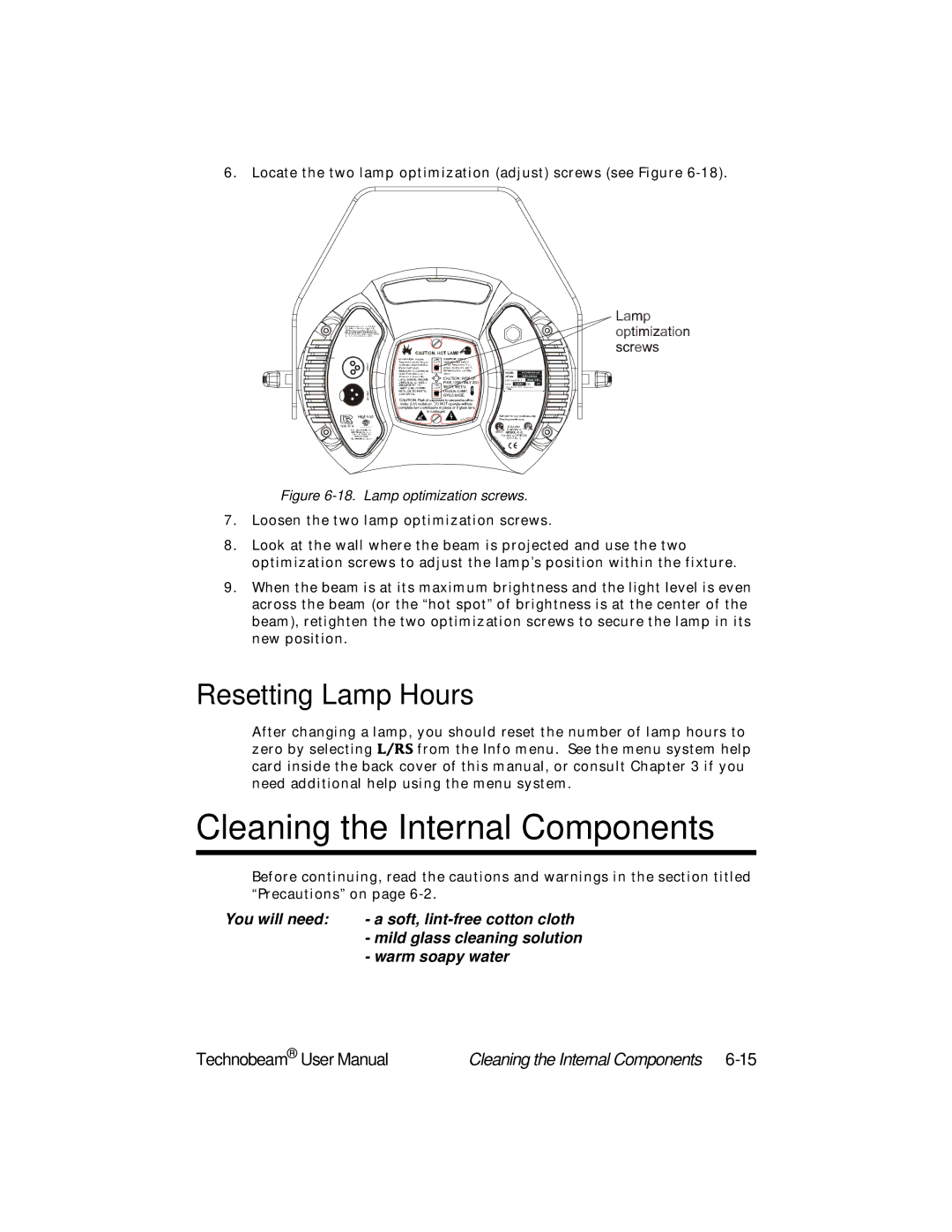 High End Systems Technobeam manual Cleaning the Internal Components, Resetting Lamp Hours 