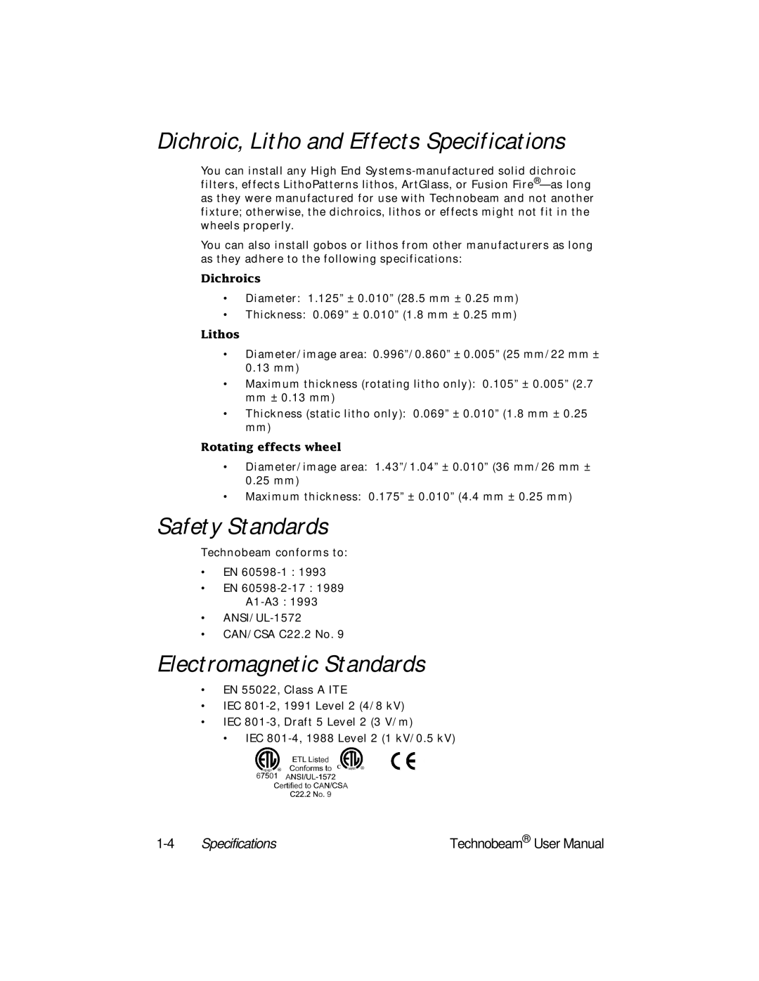 High End Systems Technobeam manual Dichroic, Litho and Effects Specifications, Safety Standards, Electromagnetic Standards 