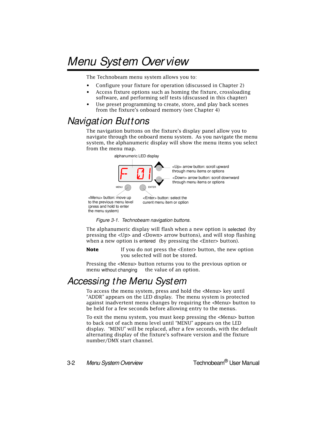 High End Systems Technobeam manual Menu System Overview, Navigation Buttons, Accessing the Menu System 