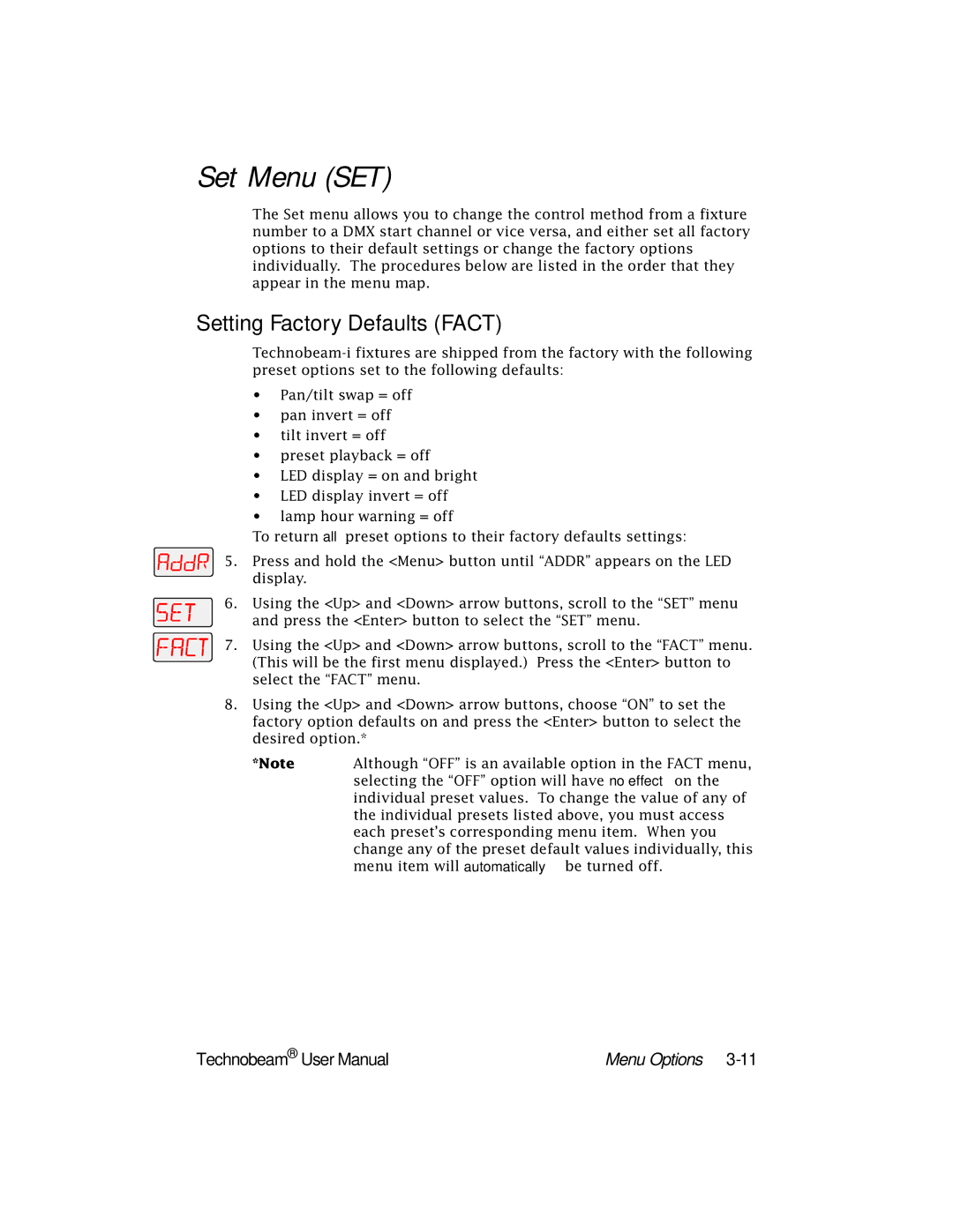 High End Systems Technobeam manual Set Menu SET, Setting Factory Defaults Fact, Menu Options 