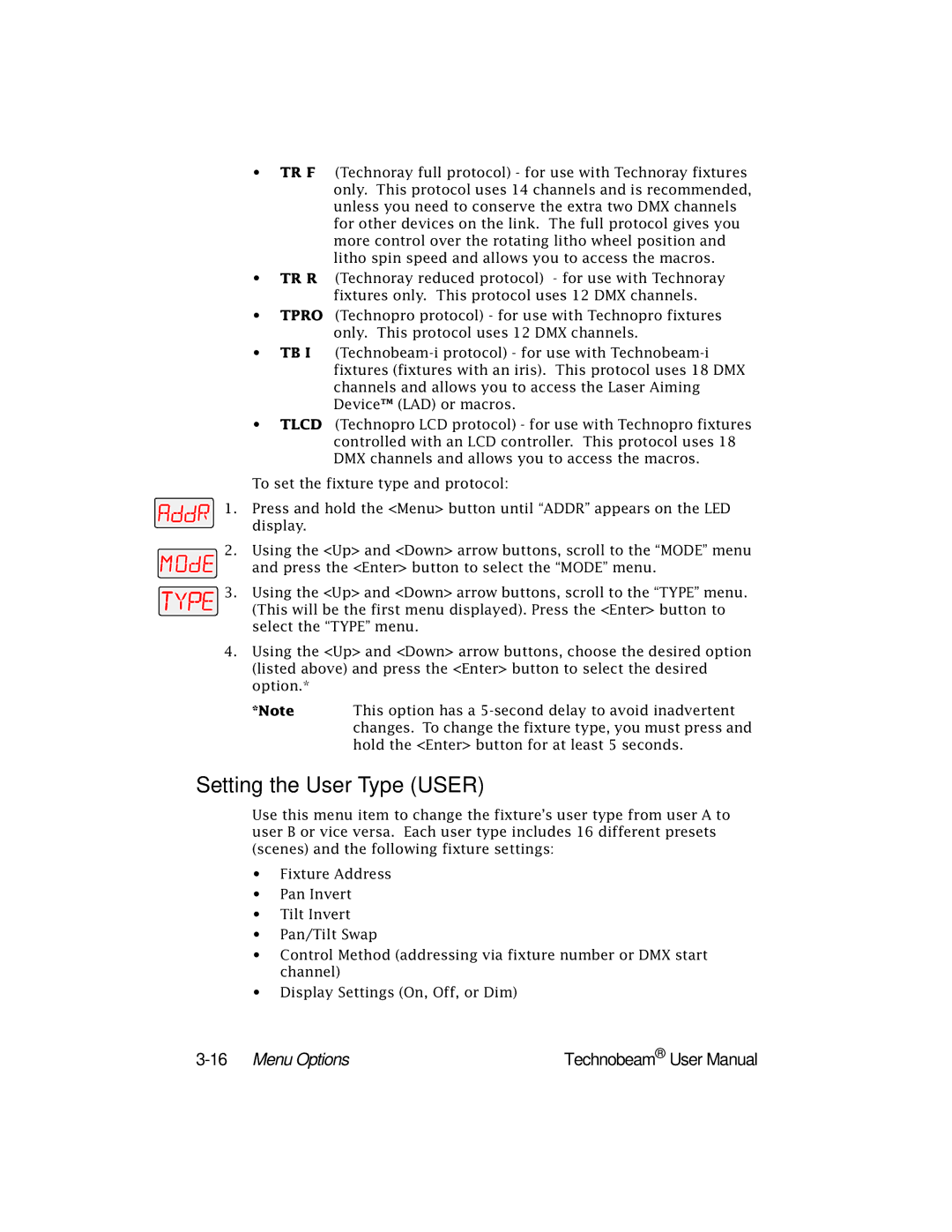 High End Systems Technobeam manual Setting the User Type User, 16Menu Options 