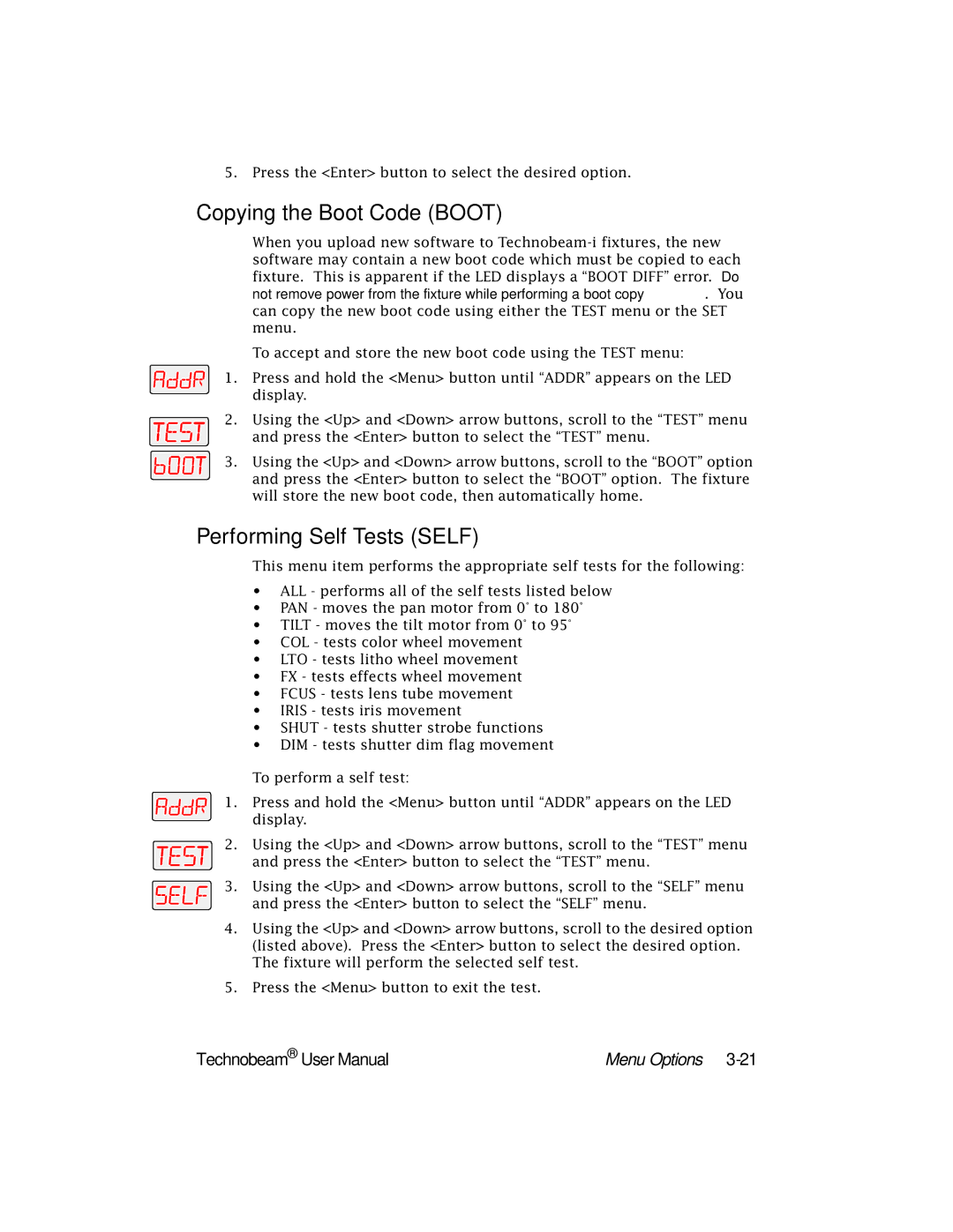 High End Systems Technobeam manual Copying the Boot Code Boot, Performing Self Tests Self 