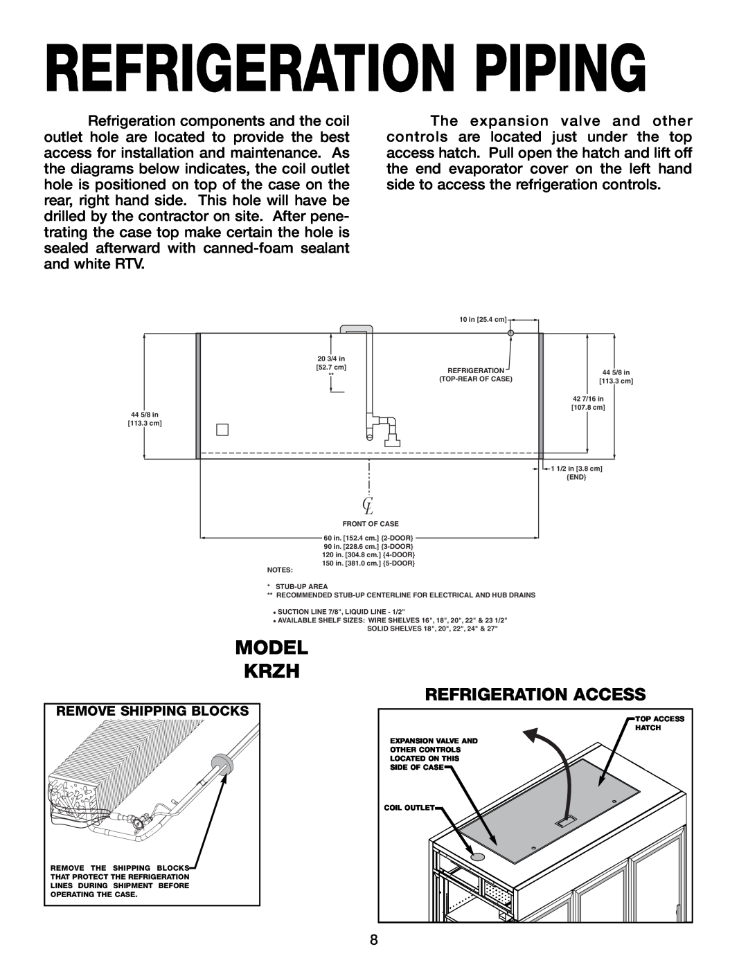 Hill Phoenix KRZH manual Refrigeration Piping, Model Krzh, Refrigeration Access 