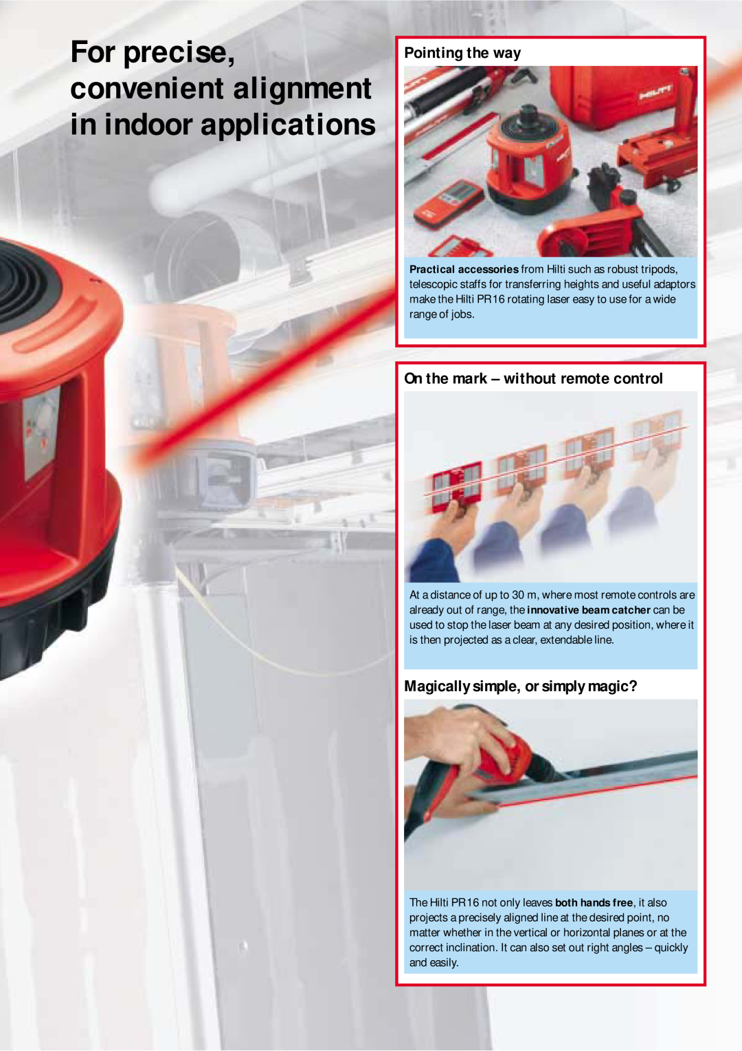 Hilti PR 16 manual Pointing the way, On the mark - without remote control, Magically simple, or simply magic? 