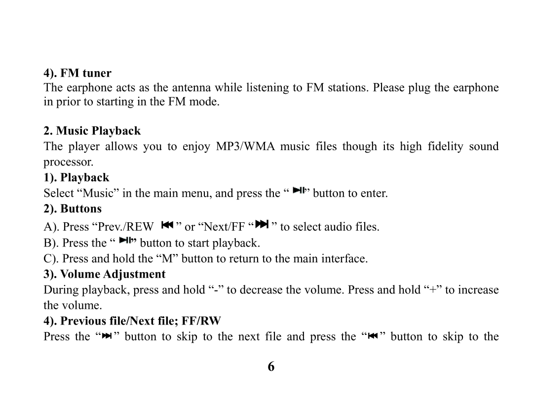 Hip Street HS-2012 instruction manual FM tuner, Music Playback, Volume Adjustment, Previous file/Next file FF/RW 