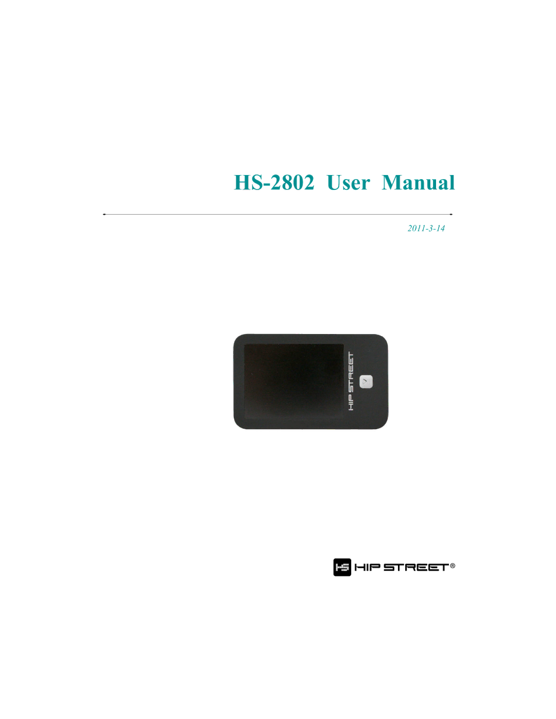 Hip Street HS-2802 user manual 2011-3-14 