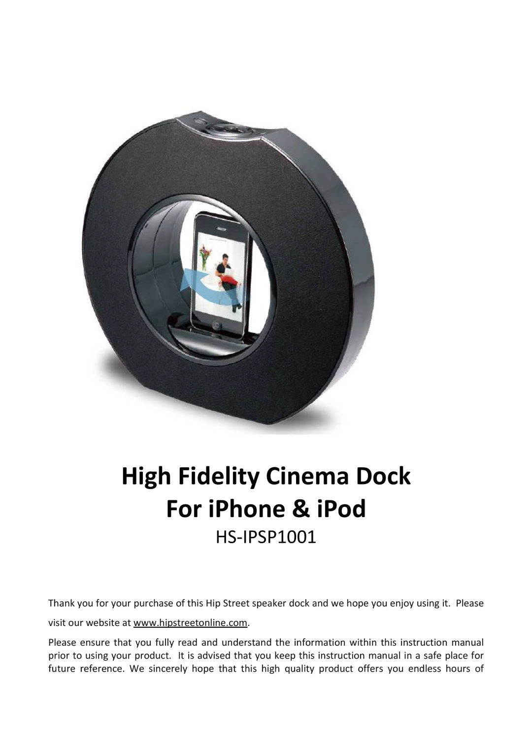 Hip Street HS-IPSP1001 instruction manual High Fidelity Cinema Dock For iPhone & iPod 