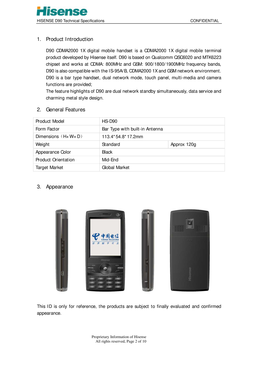 Hisense D90 technical specifications Product Introduction, General Features, Appearance 