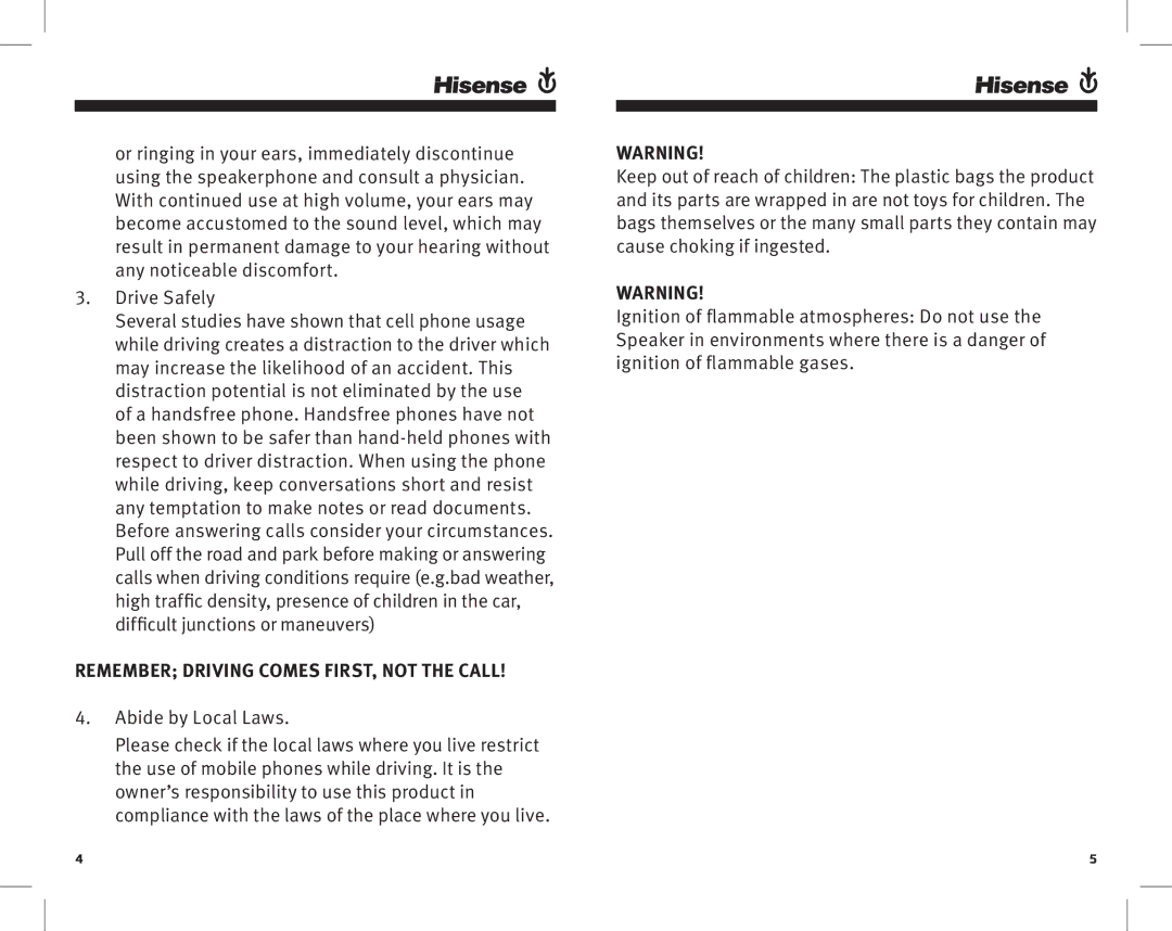 Hisense Group HB650 manual Remember Driving Comes FIRST, not the Call 