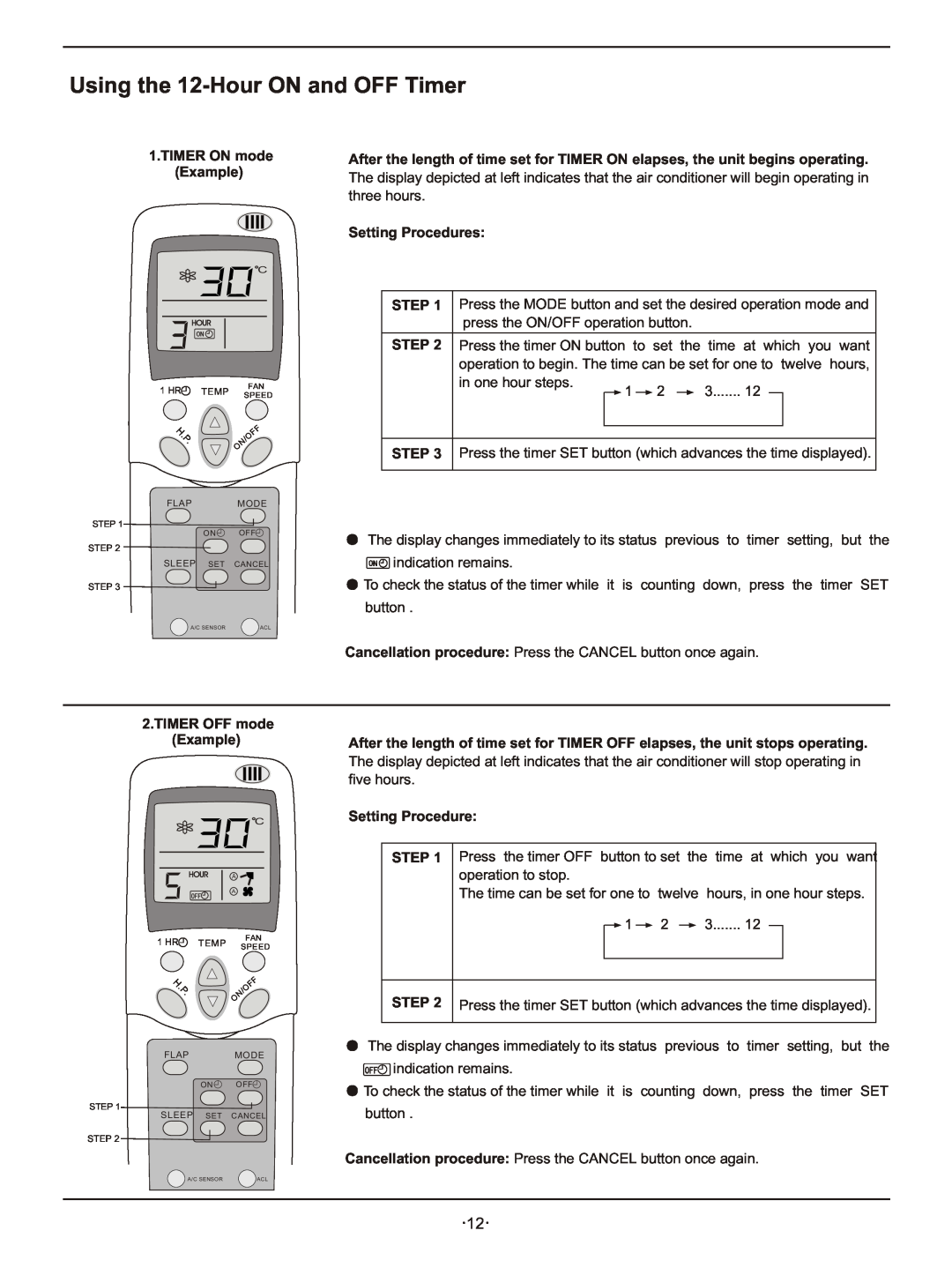 Hisense Group KFR-3208GW Using the 12-HourON and OFF Timer, TIMER ON mode Example, TIMER OFF mode Example, Step 