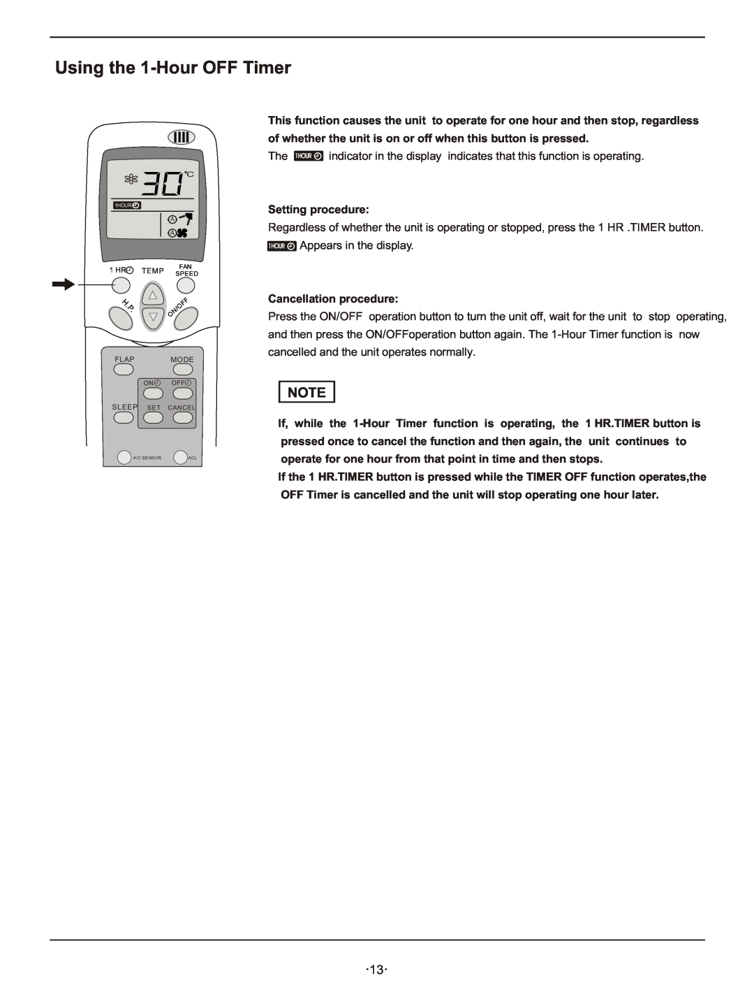 Hisense Group KFR-3208GW instruction manual Using the 1-HourOFF Timer, Setting procedure, Cancellation procedure 