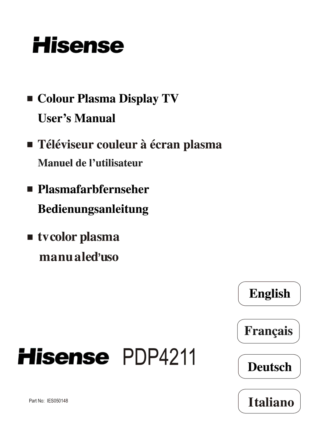 Hisense Group PDP4211EU manual Part No IES050148 