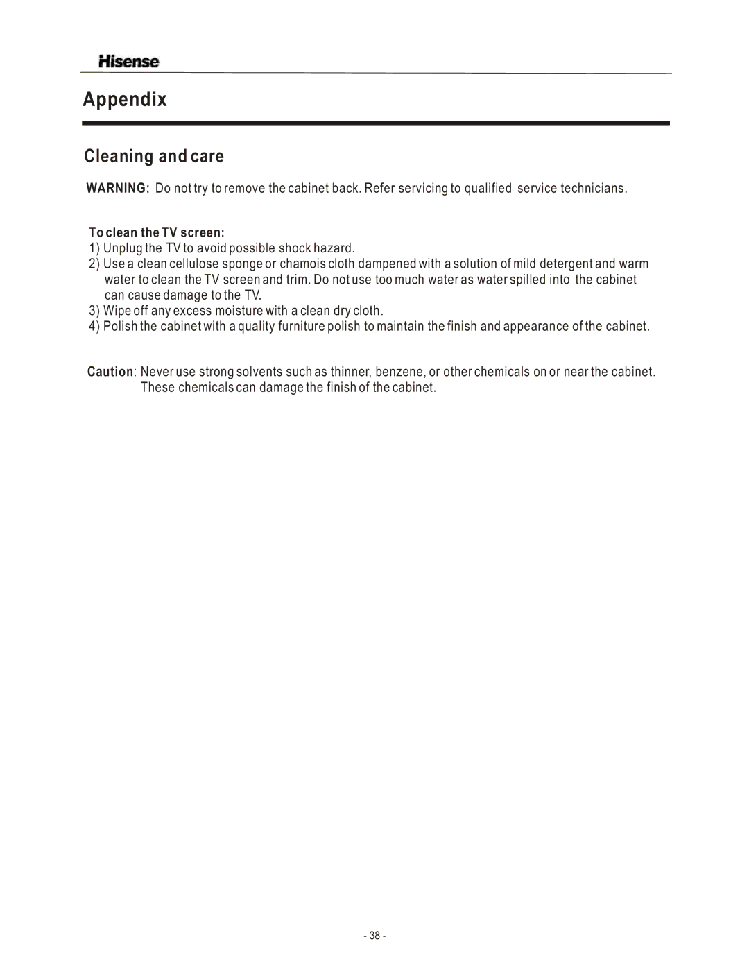 Hisense Group TL3220 user manual Appendix, Cleaning and care 