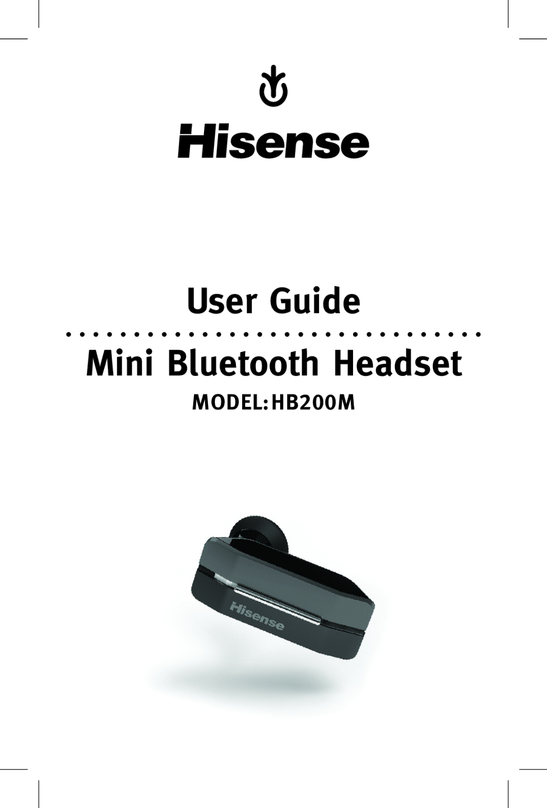 Hisense HB200M manual User Guide Mini Bluetooth Headset 