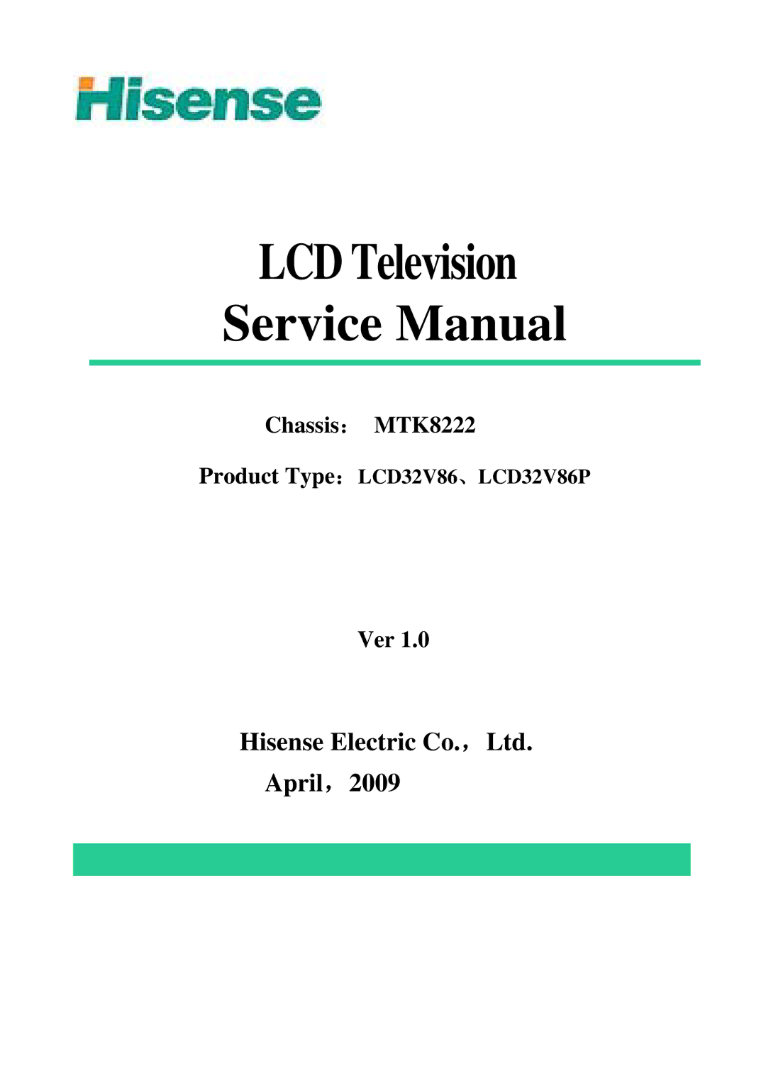 Hisense service manual Product Type：LCD32V86、LCD32V86P 