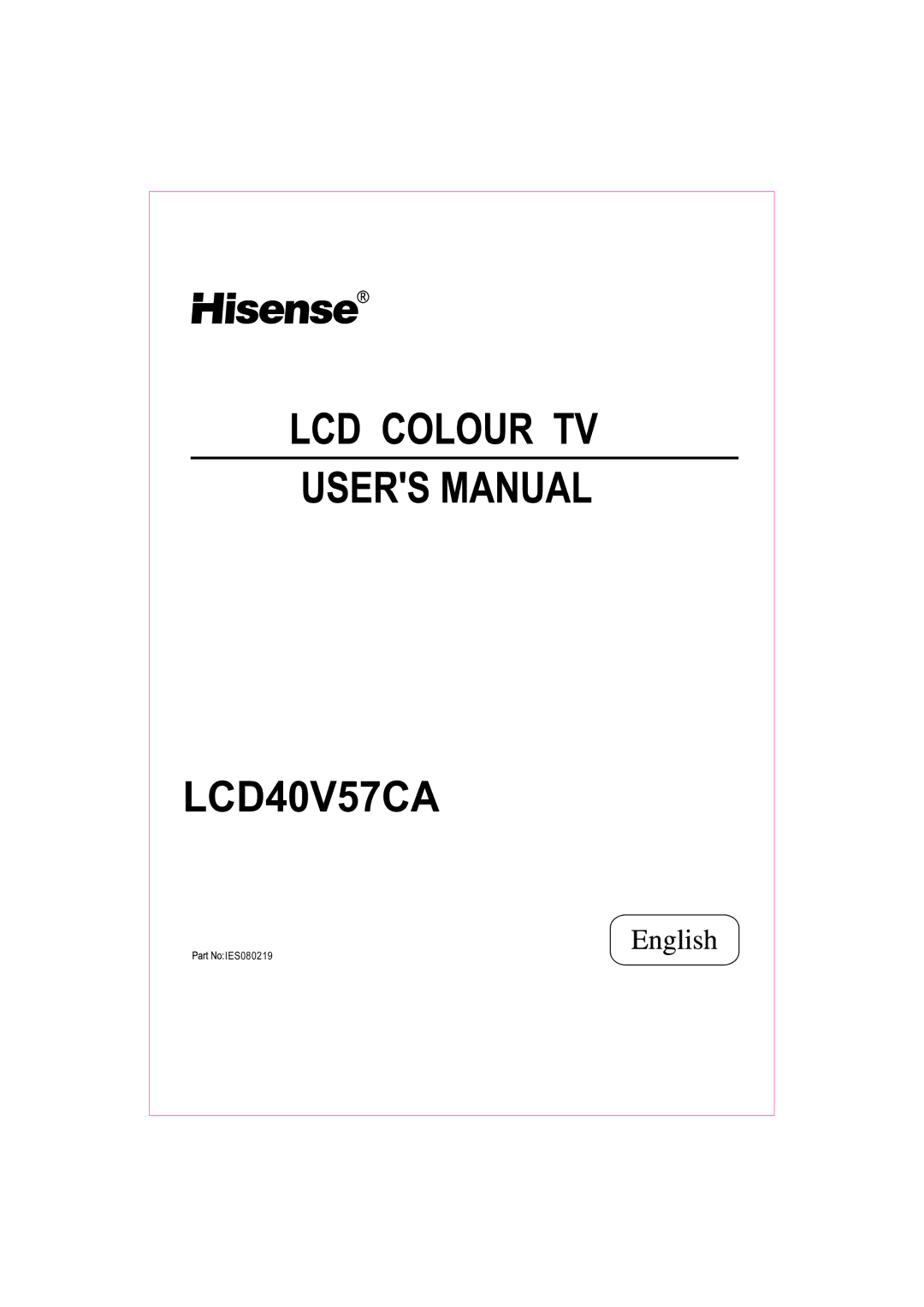 Hisense LCD40V57CA manual 9&$ 