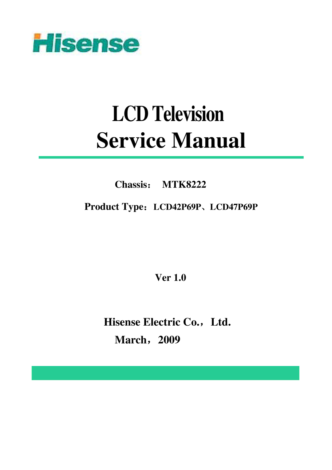 Hisense service manual Product Type：LCD42P69P、LCD47P69P 