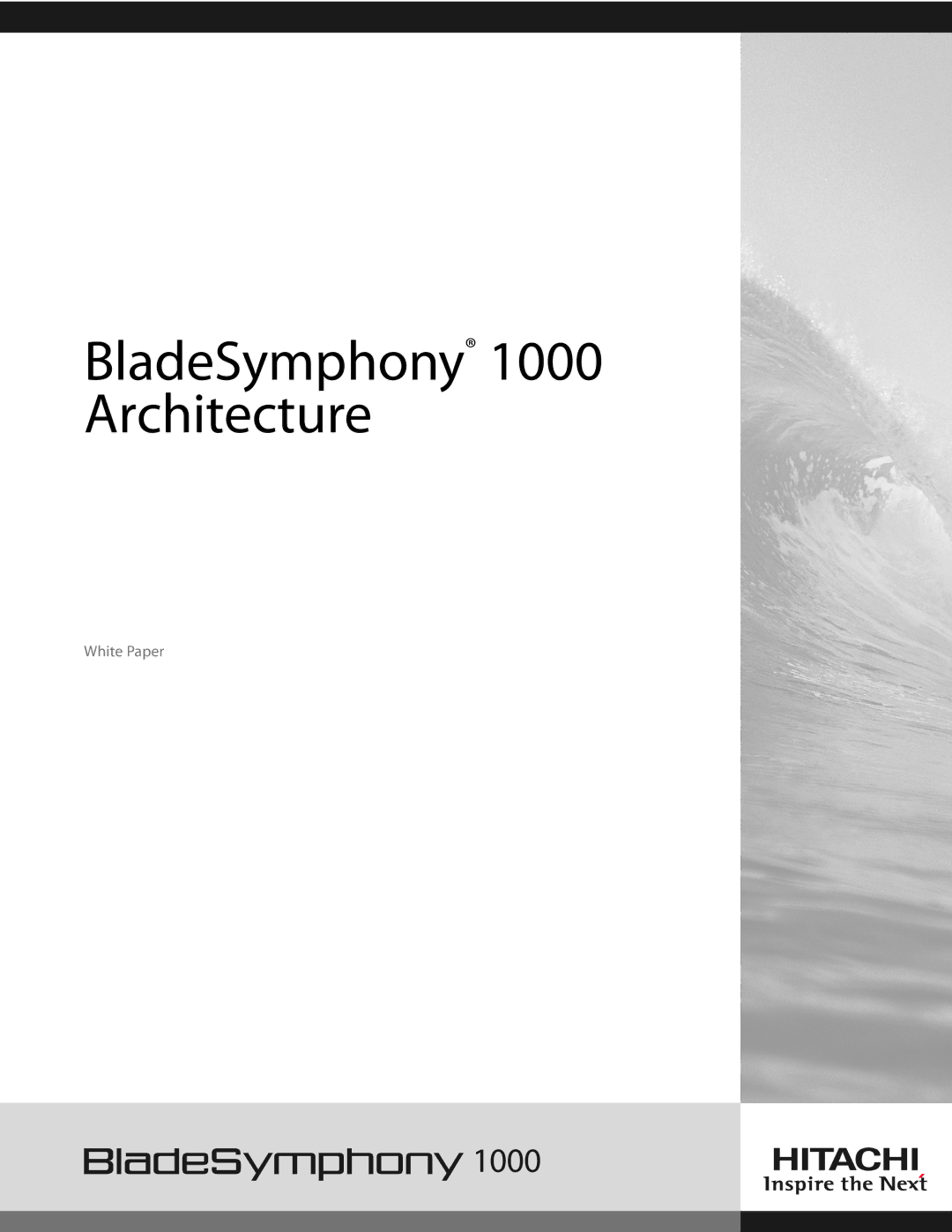 Hitachi manual BladeSymphony 1000 Architecture 