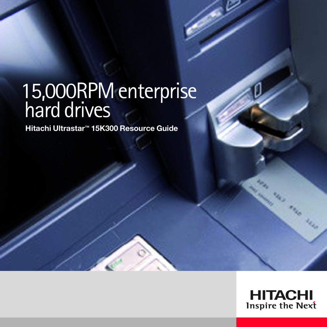 Hitachi 15K3000 manual 15,000RPM enterprise hard drives, Hitachi Ultrastar 15K300 Resource Guide 