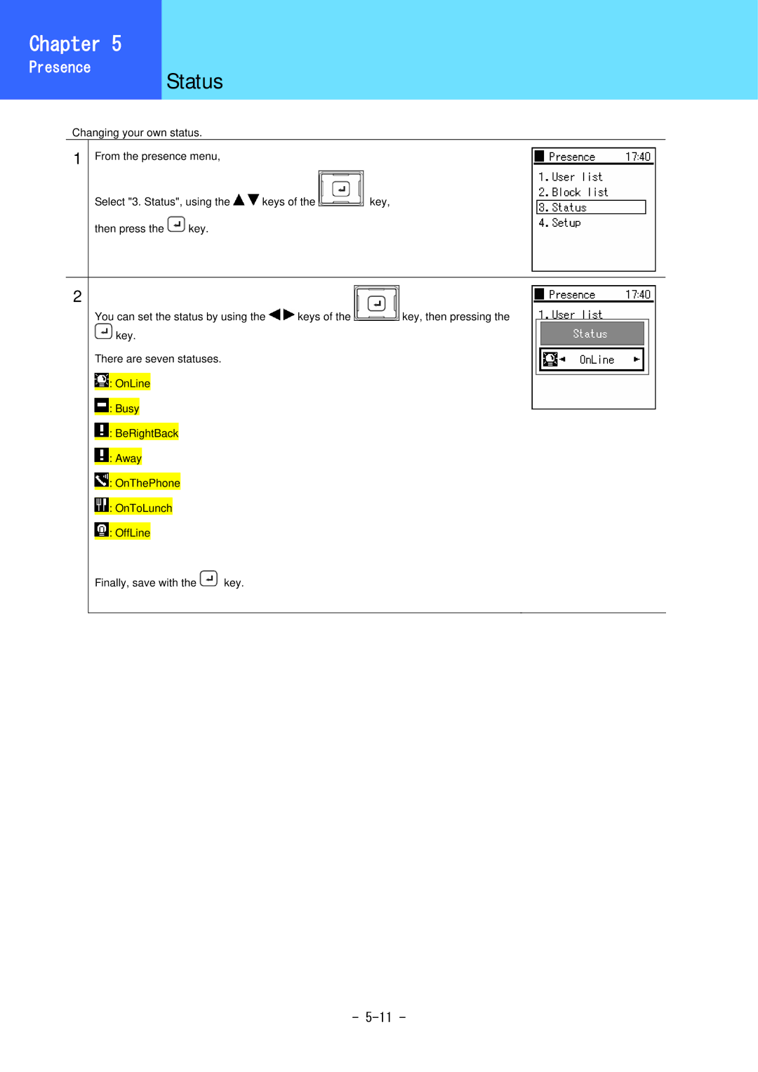 Hitachi 3000 user manual HowPresenceto Use Telephone Status 