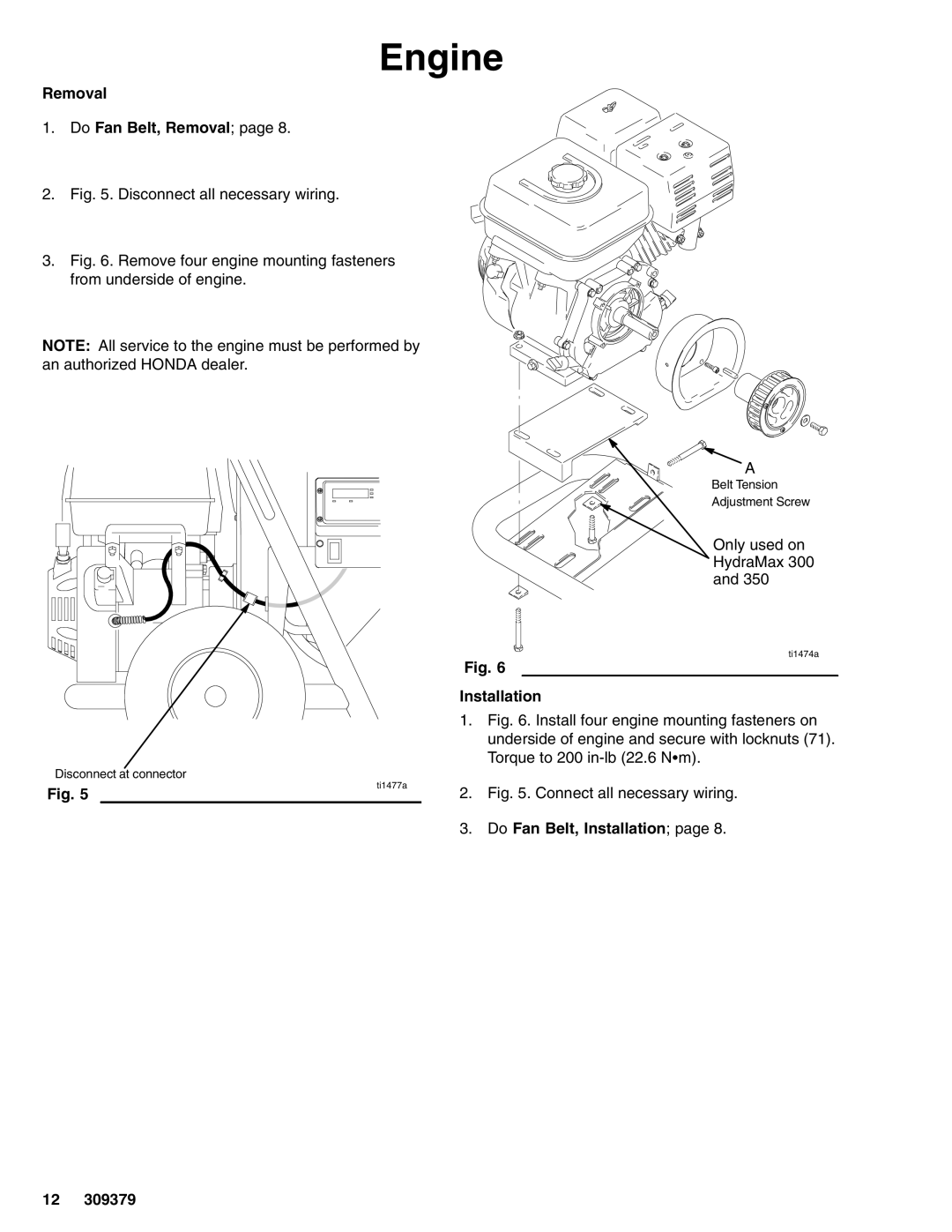 Hitachi 309379 warranty Engine, Removal Do Fan Belt, Removal, Do Fan Belt, Installation 