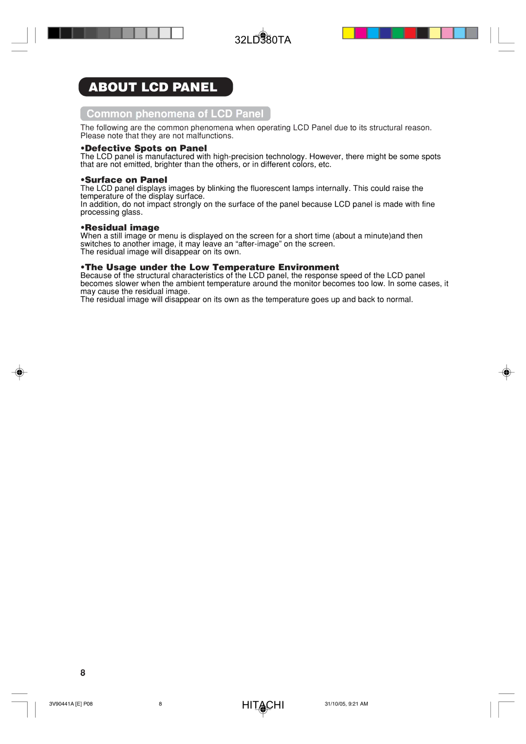 Hitachi 32LD380TA Defective Spots on Panel, Surface on Panel, Residual image, Usage under the Low Temperature Environment 