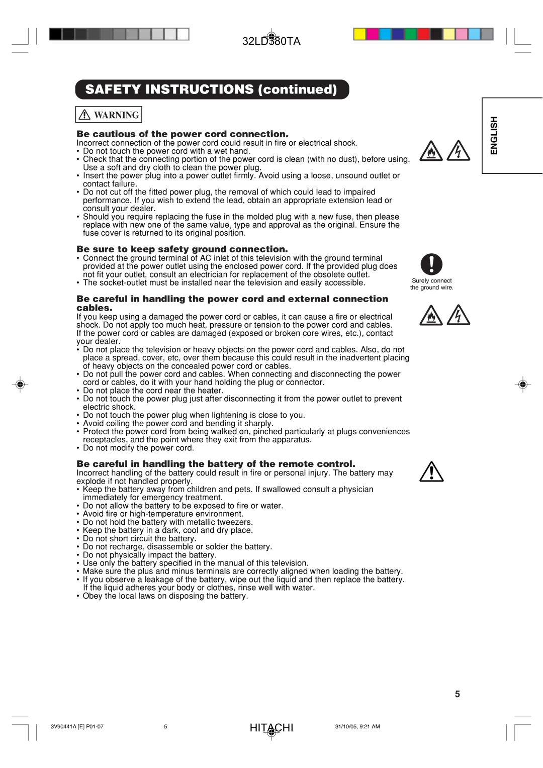 Hitachi 32LD380TA Safety Instructions, Be cautious of the power cord connection, Be sure to keep safety ground connection 