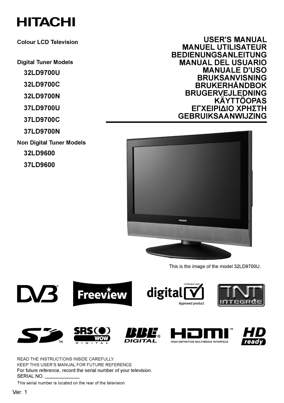 Hitachi 32LD9700U, 32LD9700N user manual Colour LCD Television Digital Tuner Models, Non Digital Tuner Models, Serial no 