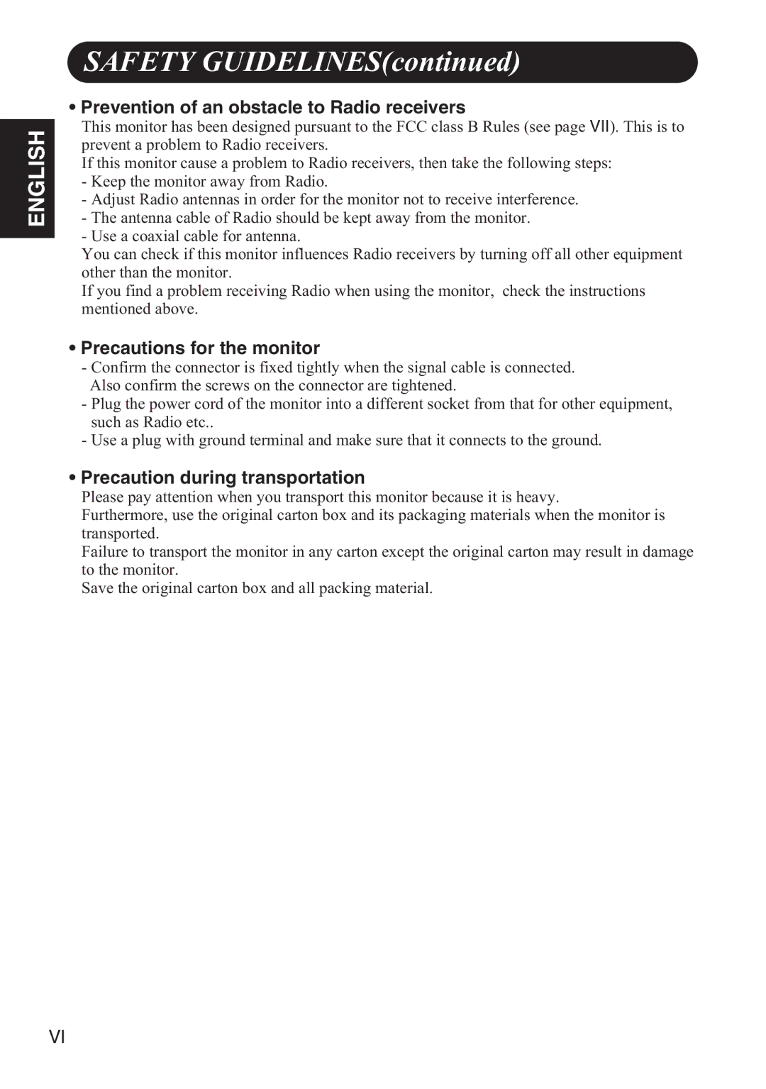 Hitachi 42HDW10 user manual Prevention of an obstacle to Radio receivers, Precautions for the monitor 